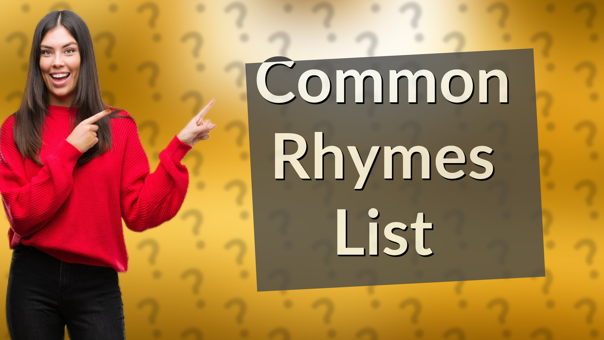 Common Rhymes List