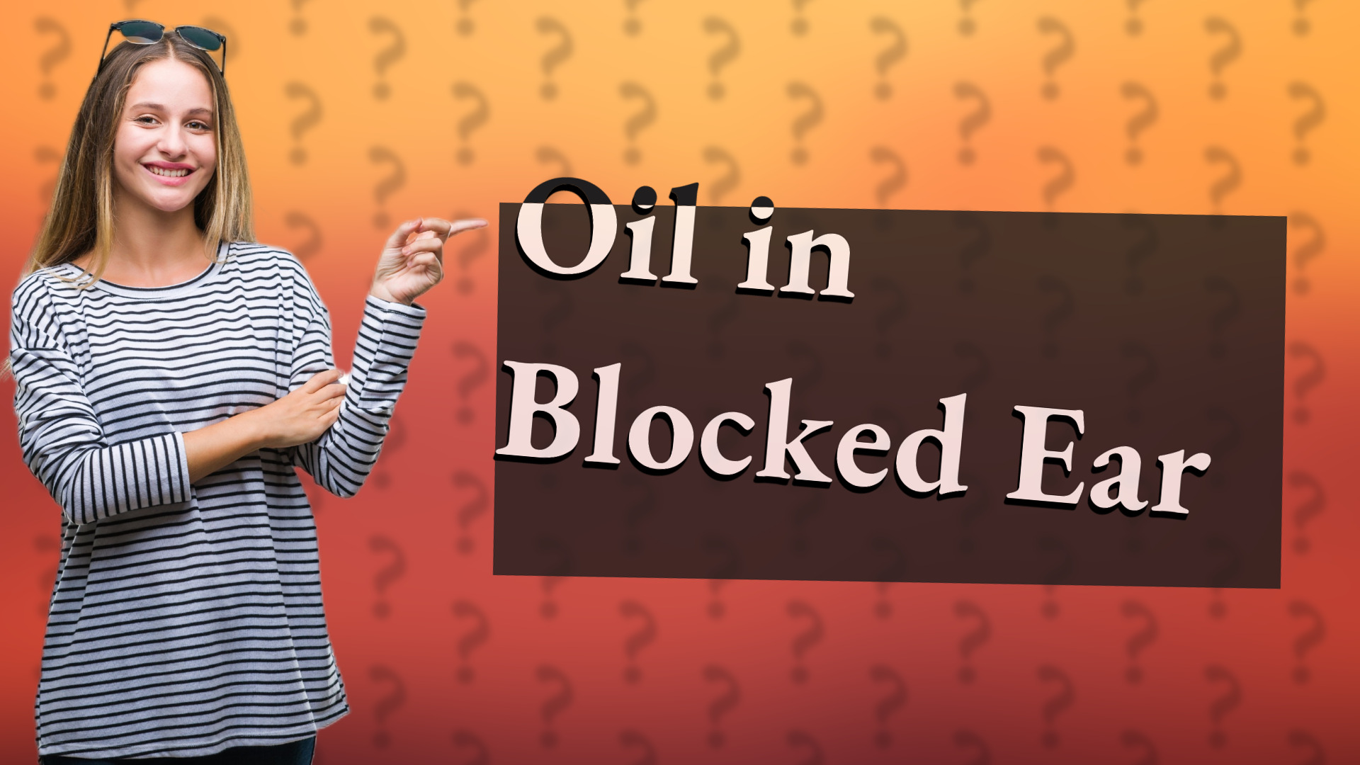 Oil in Blocked Ear