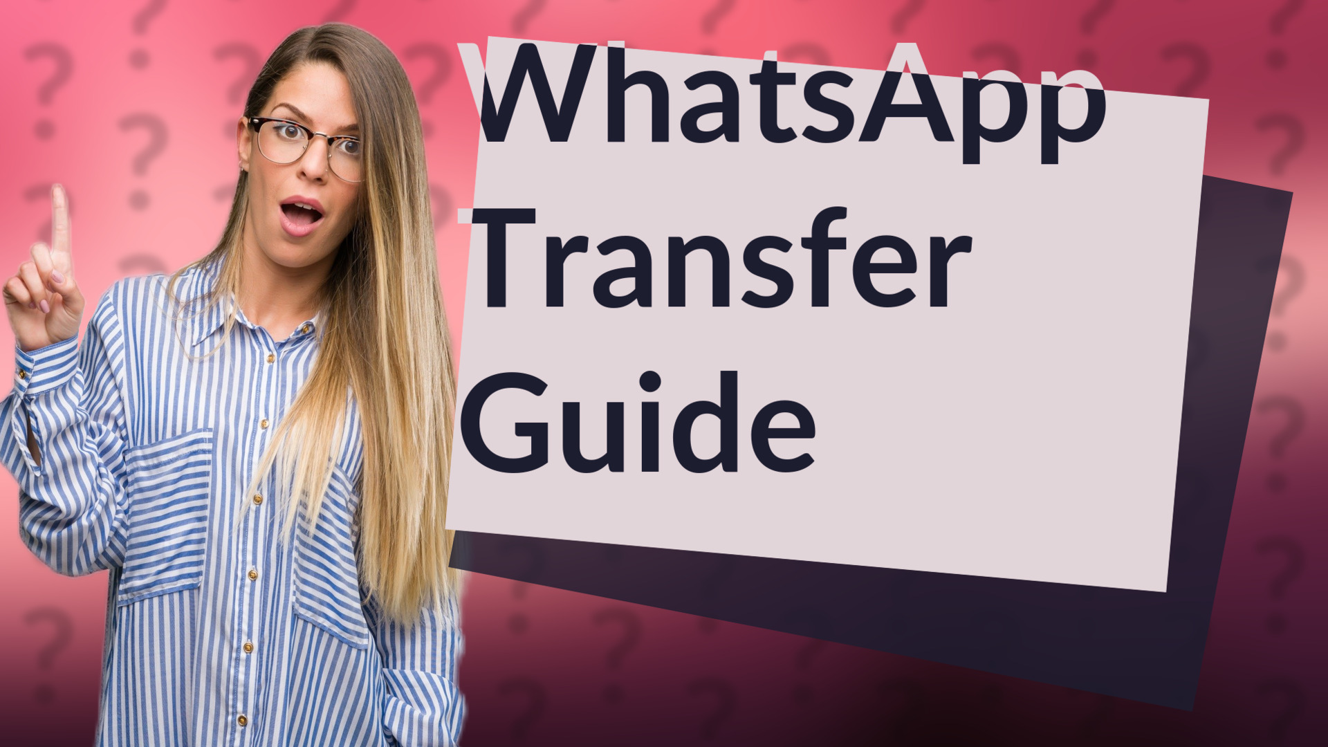 WhatsApp Transfer Guide