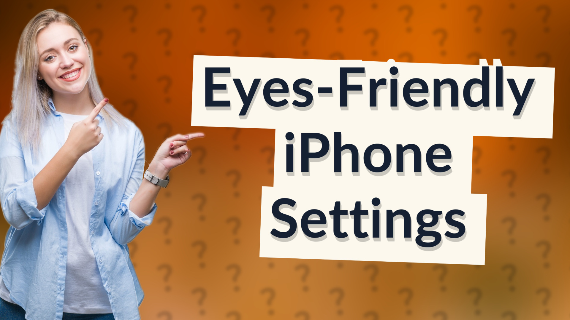 Eyes-Friendly iPhone Settings