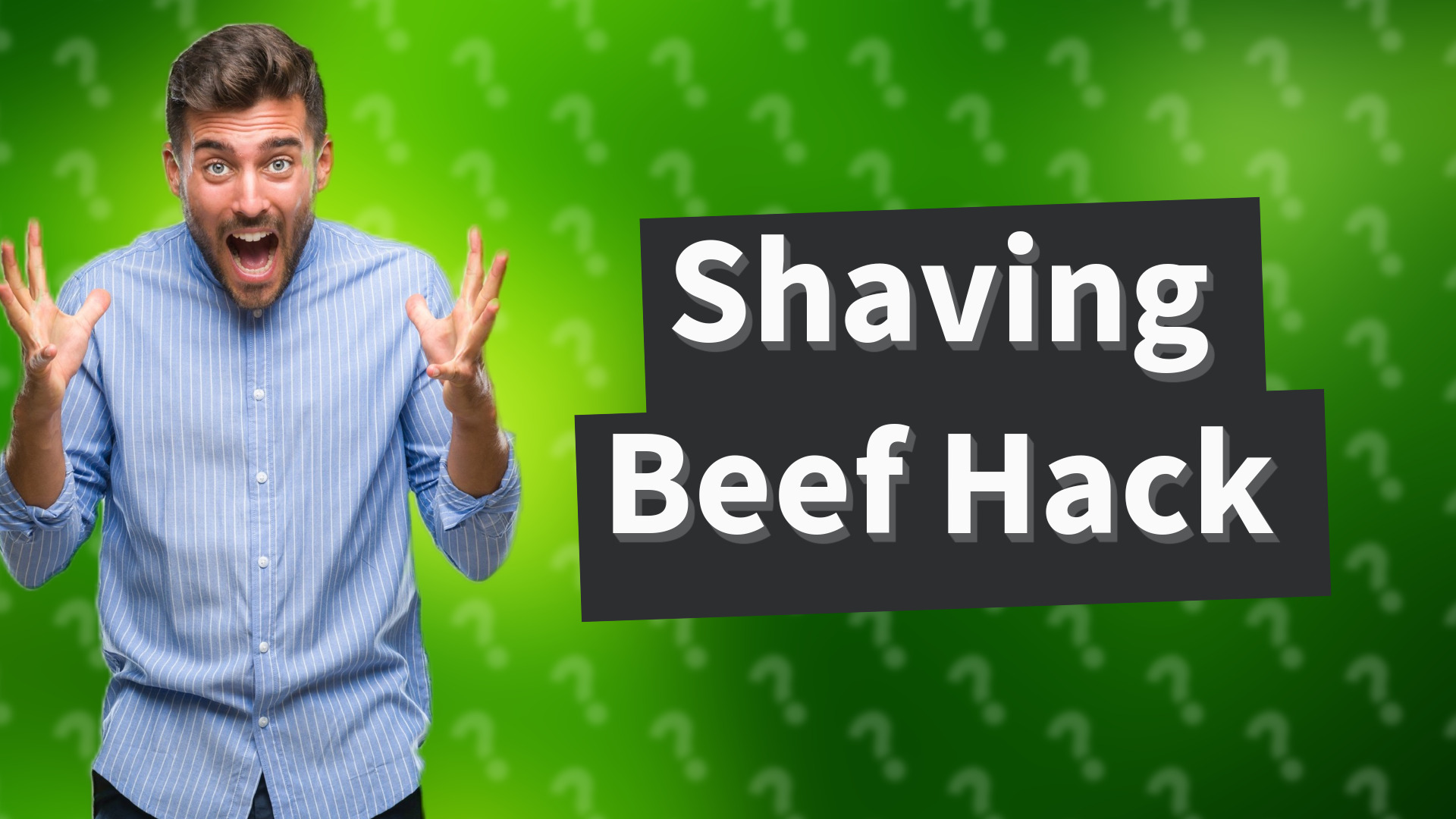 Shaving Beef Hack