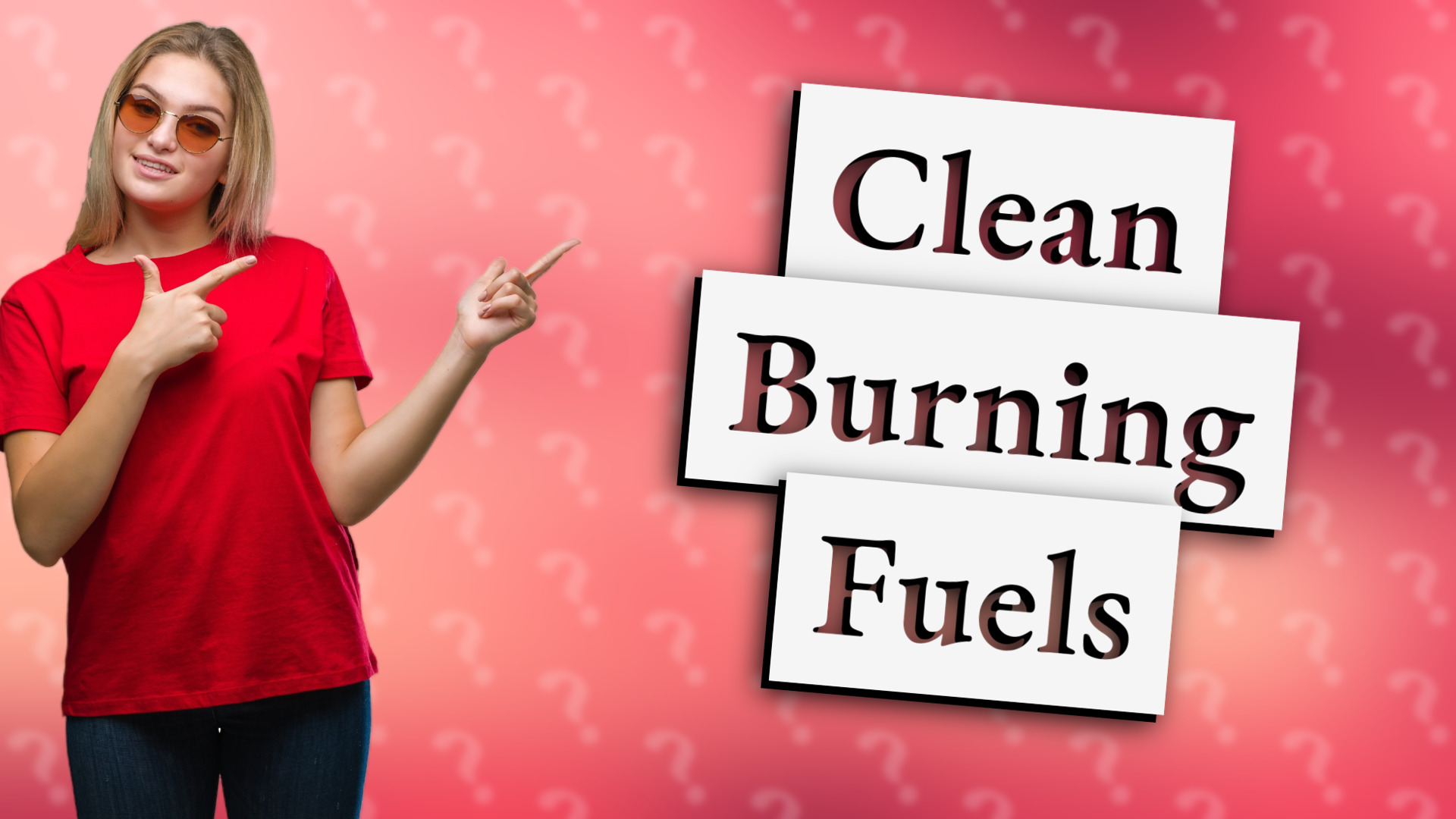 Clean Burning Fuels
