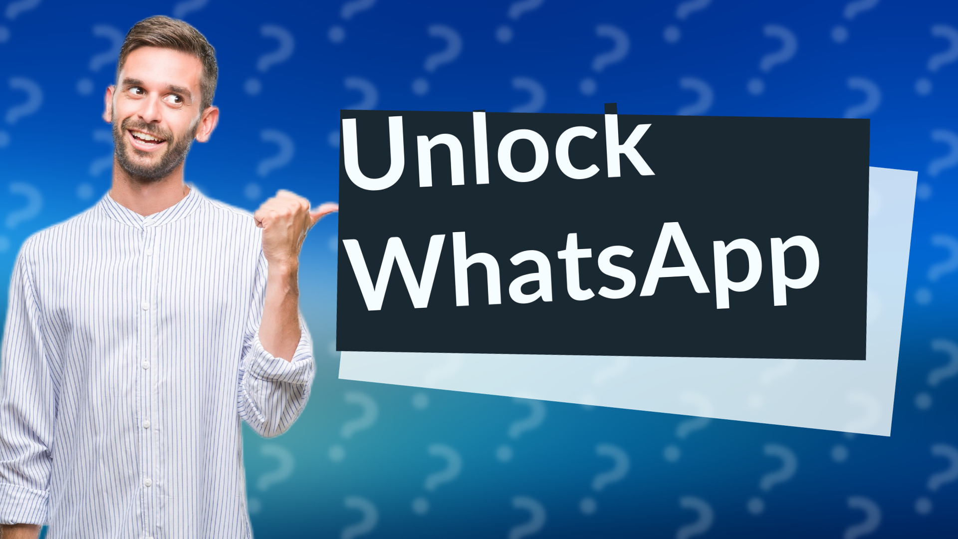 Unlock WhatsApp