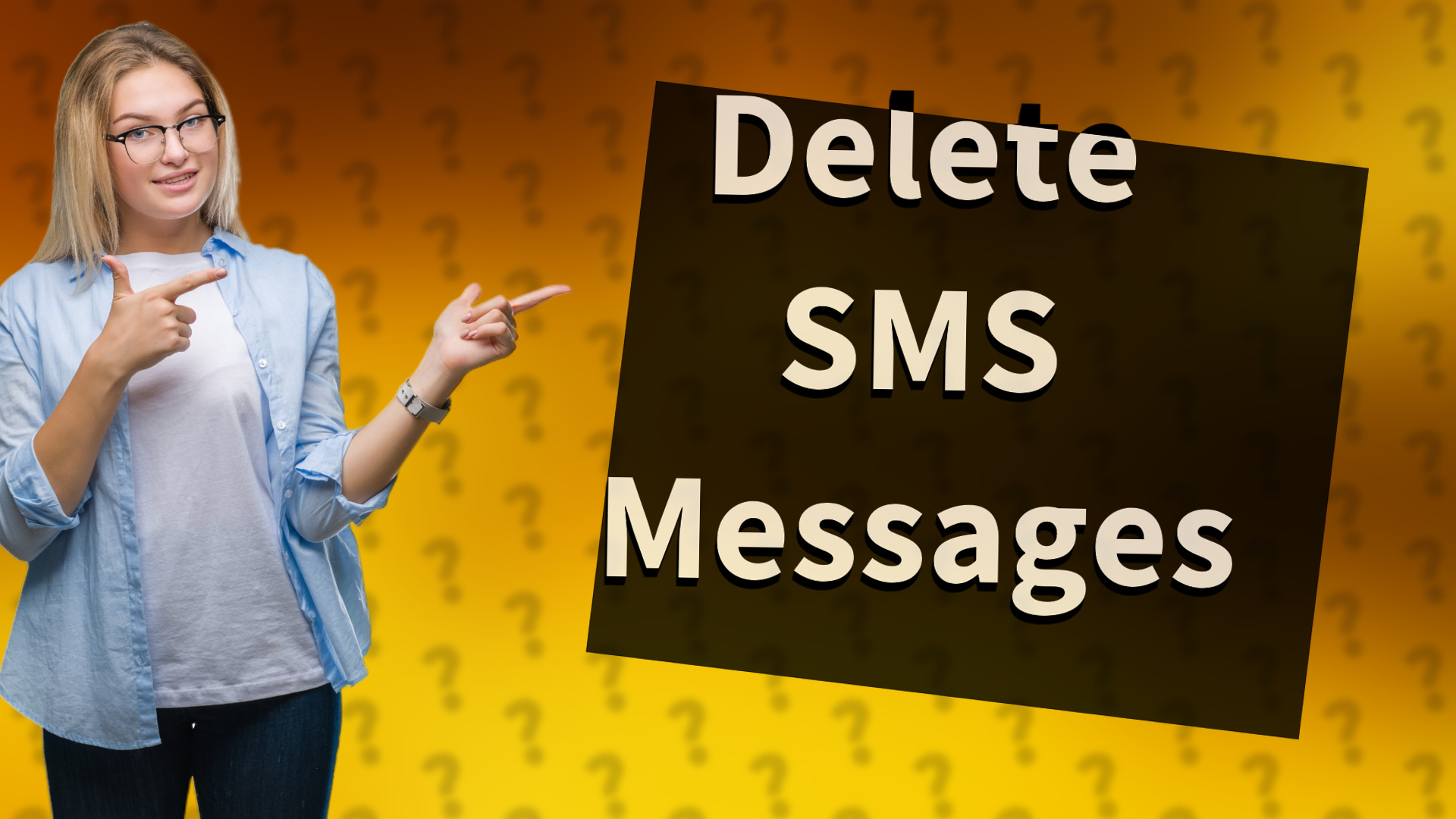 Delete SMS Messages