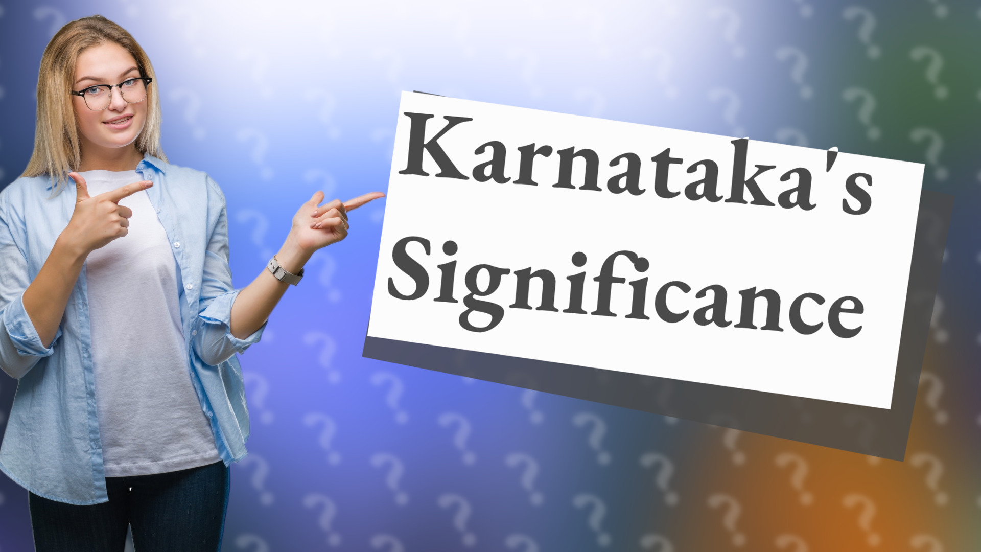 Karnataka's Significance