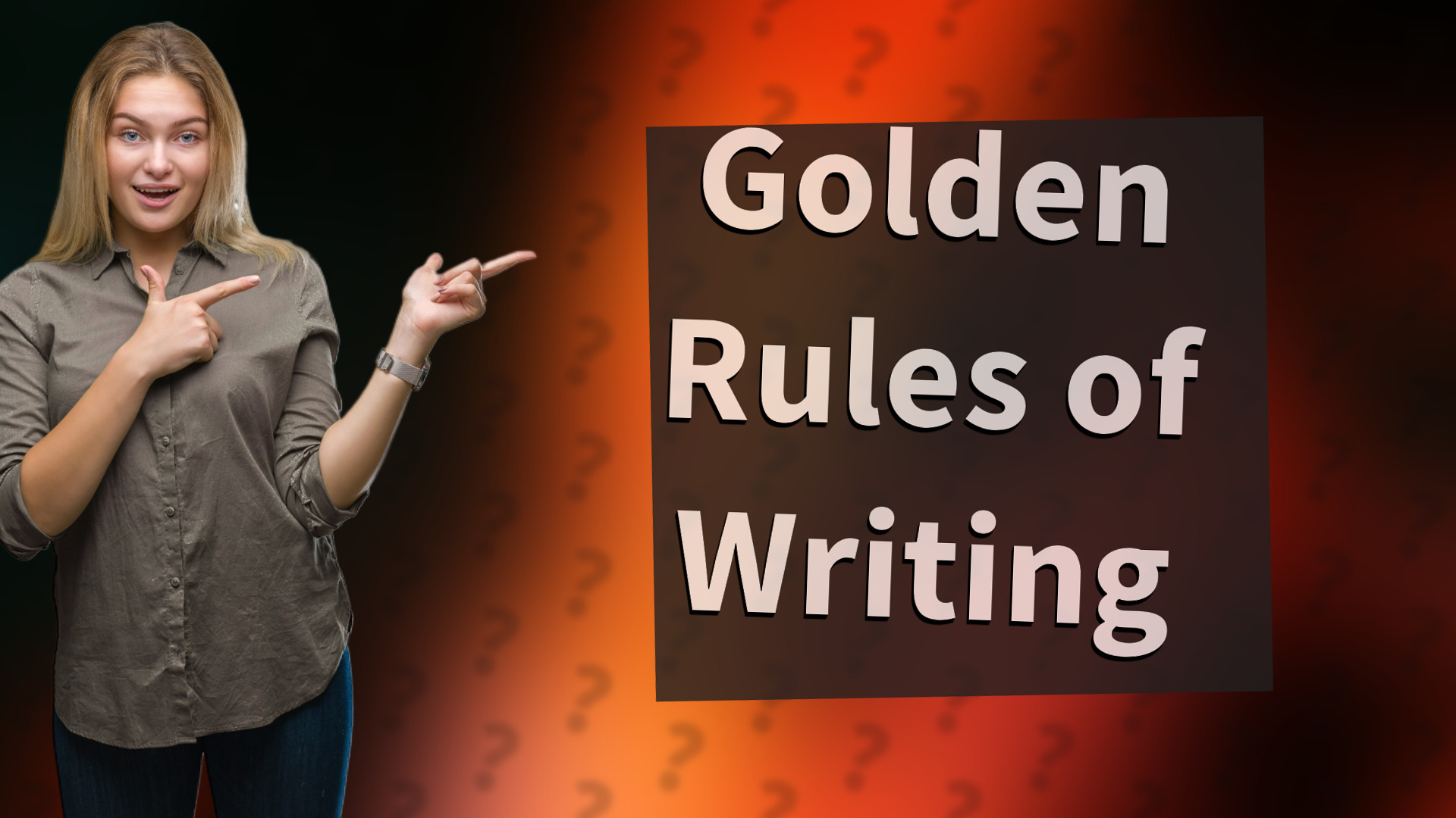 Golden Rules of Writing
