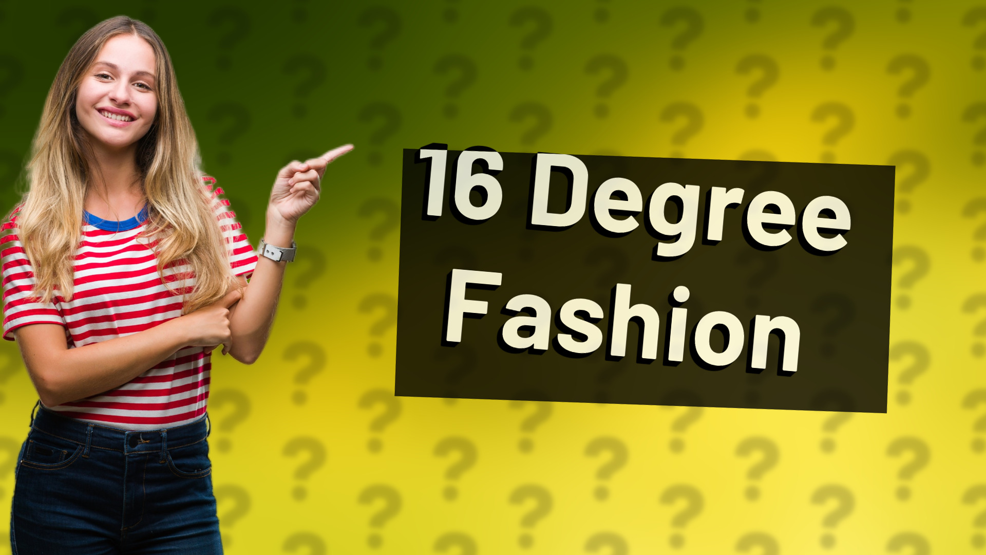 16 Degree Fashion