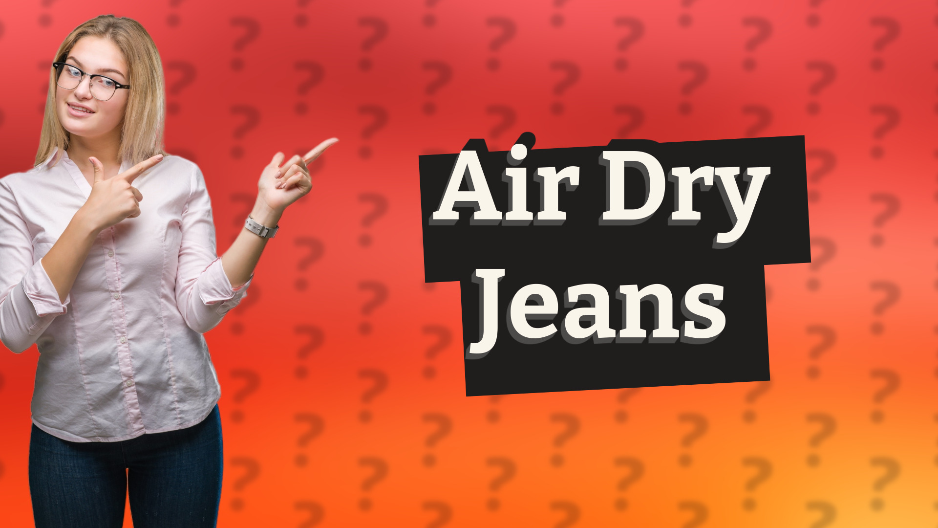 Air Dry Jeans