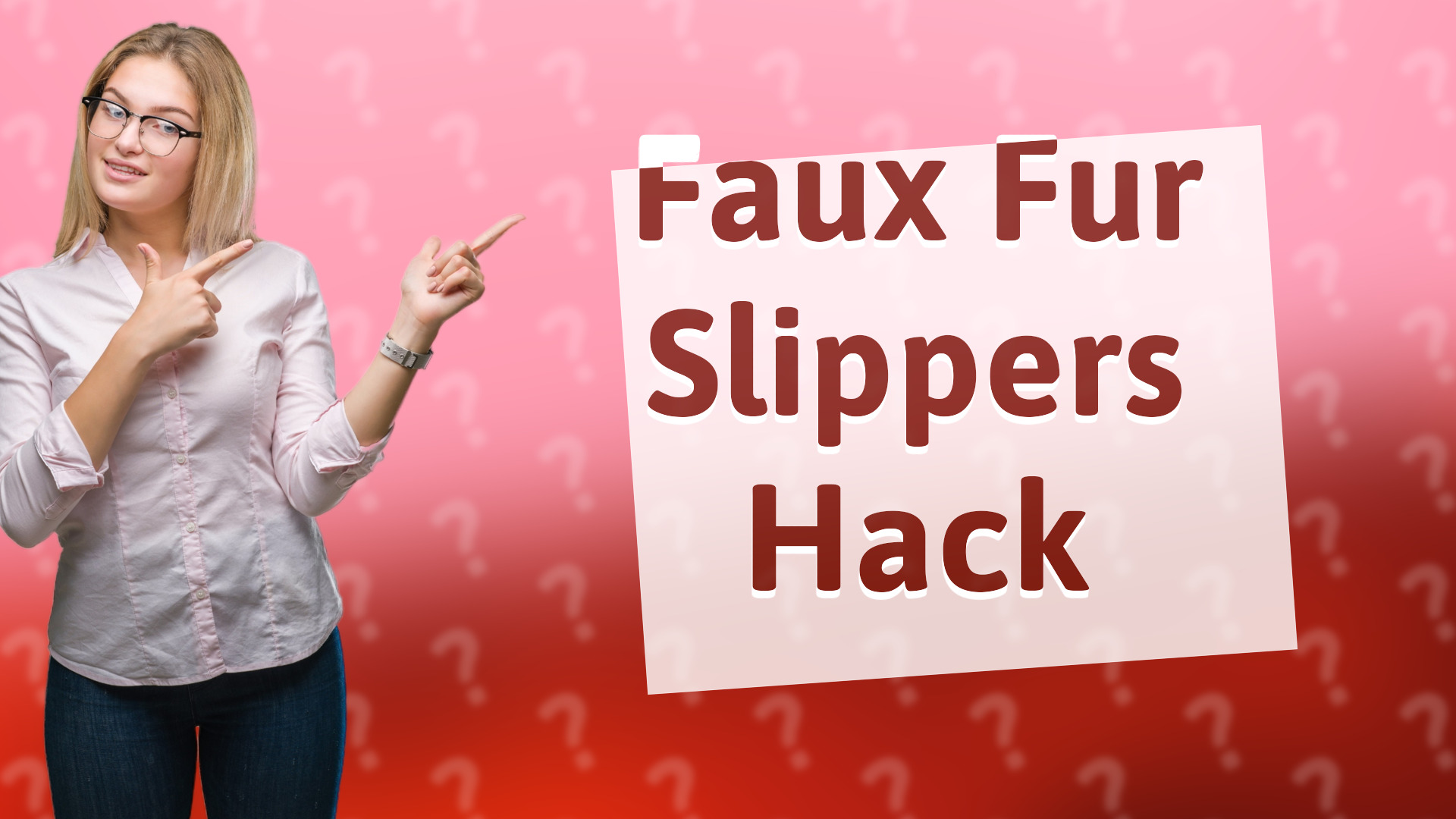 Faux Fur Slippers Hack