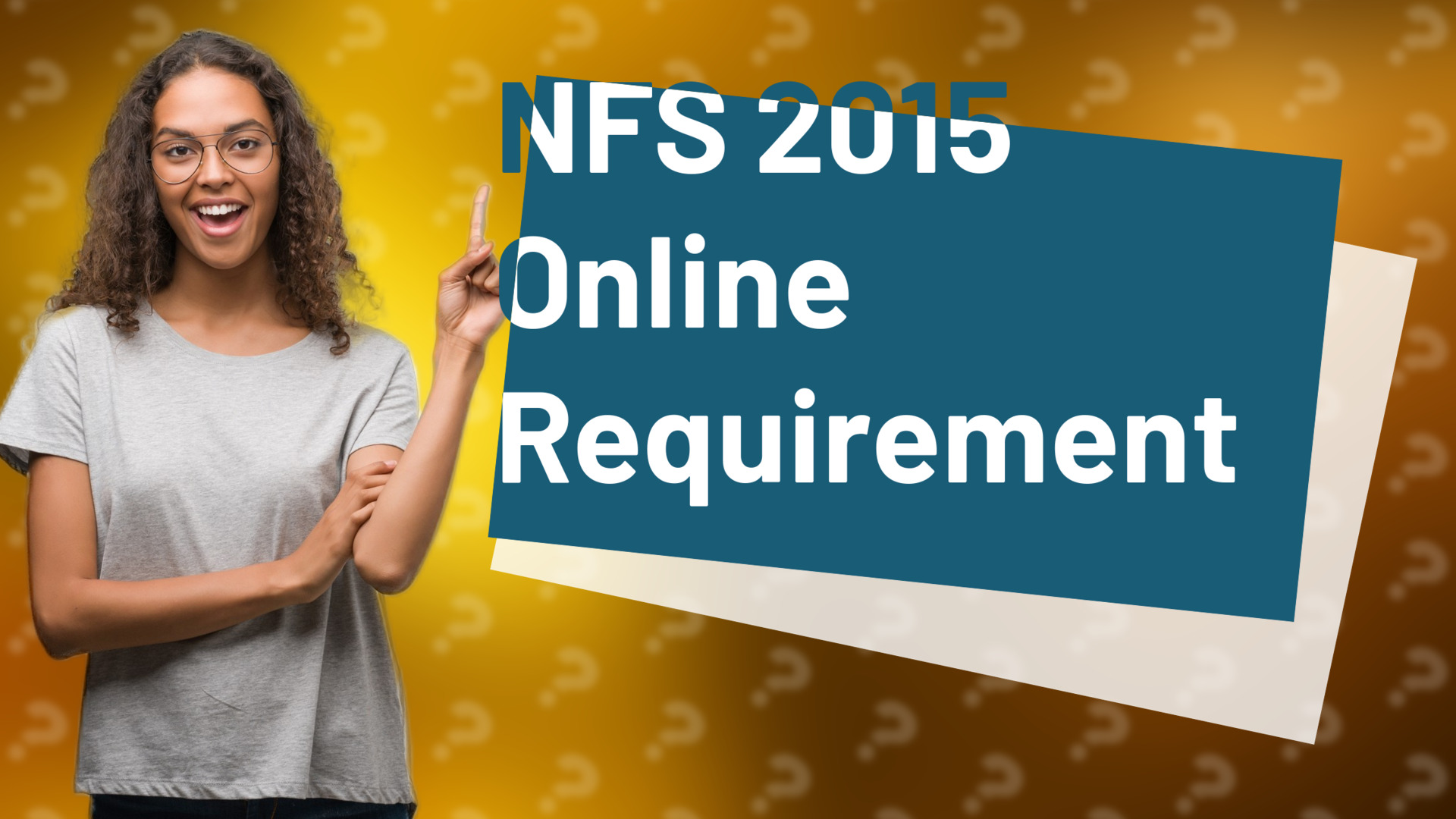 NFS 2015 Online Requirement