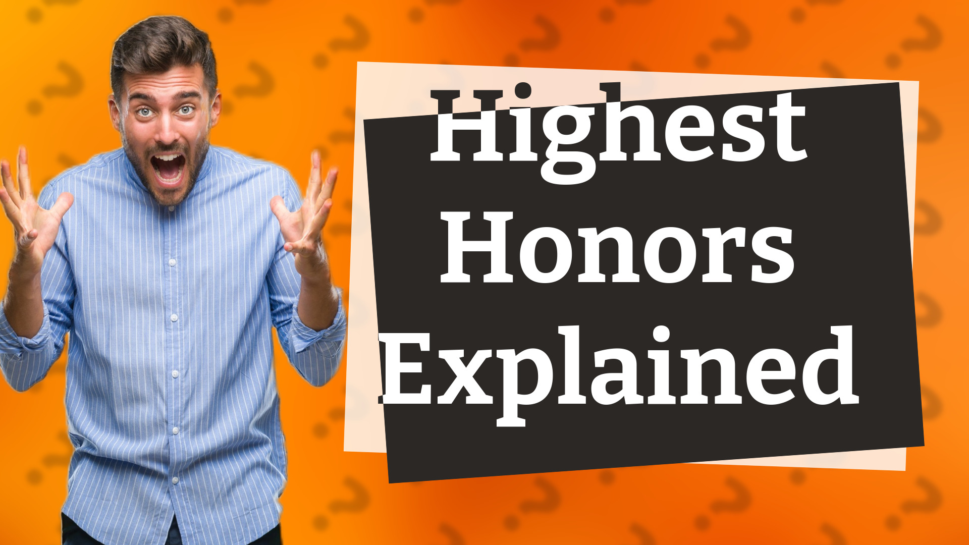 Highest Honors Explained