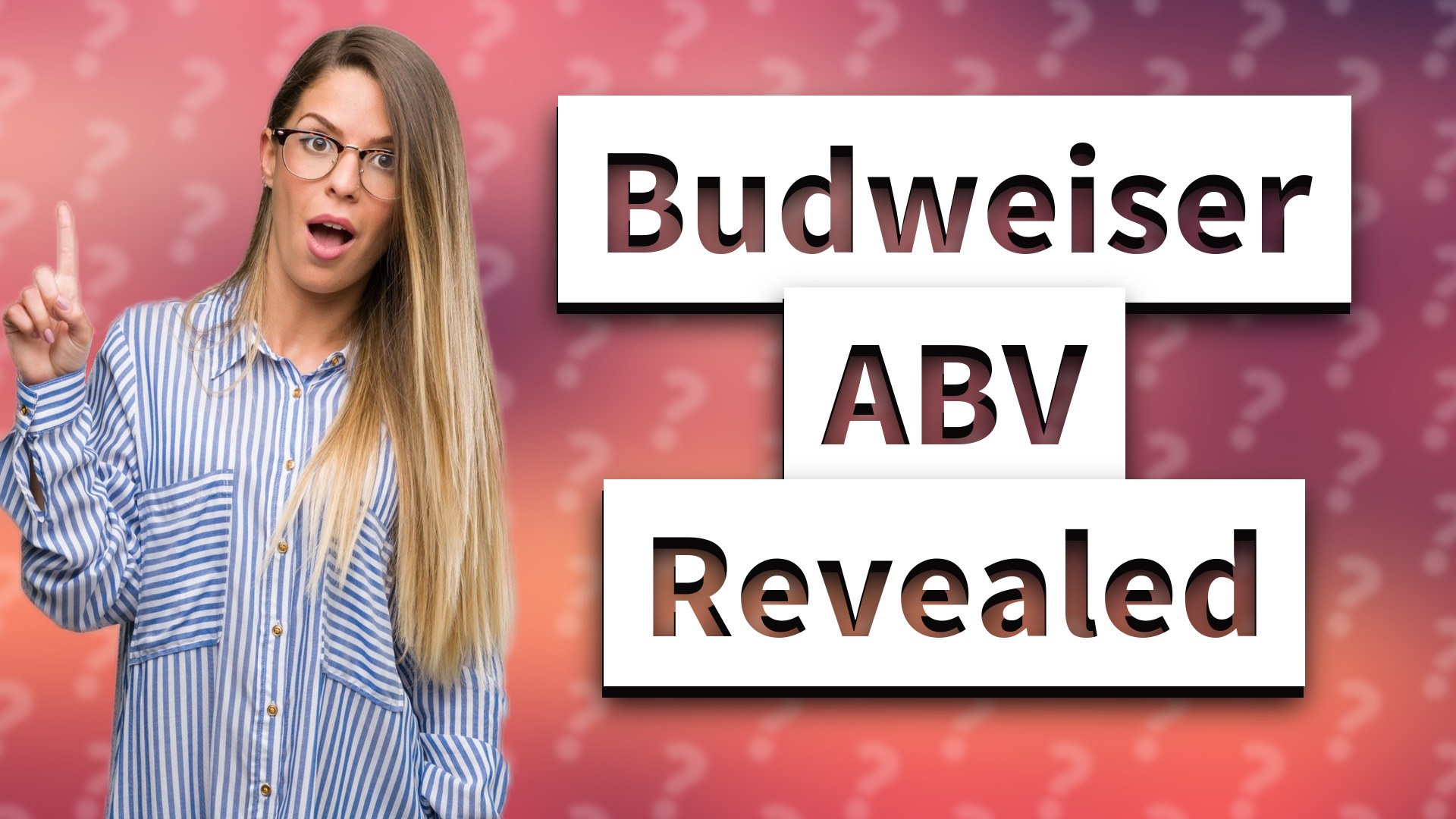 Budweiser ABV Revealed