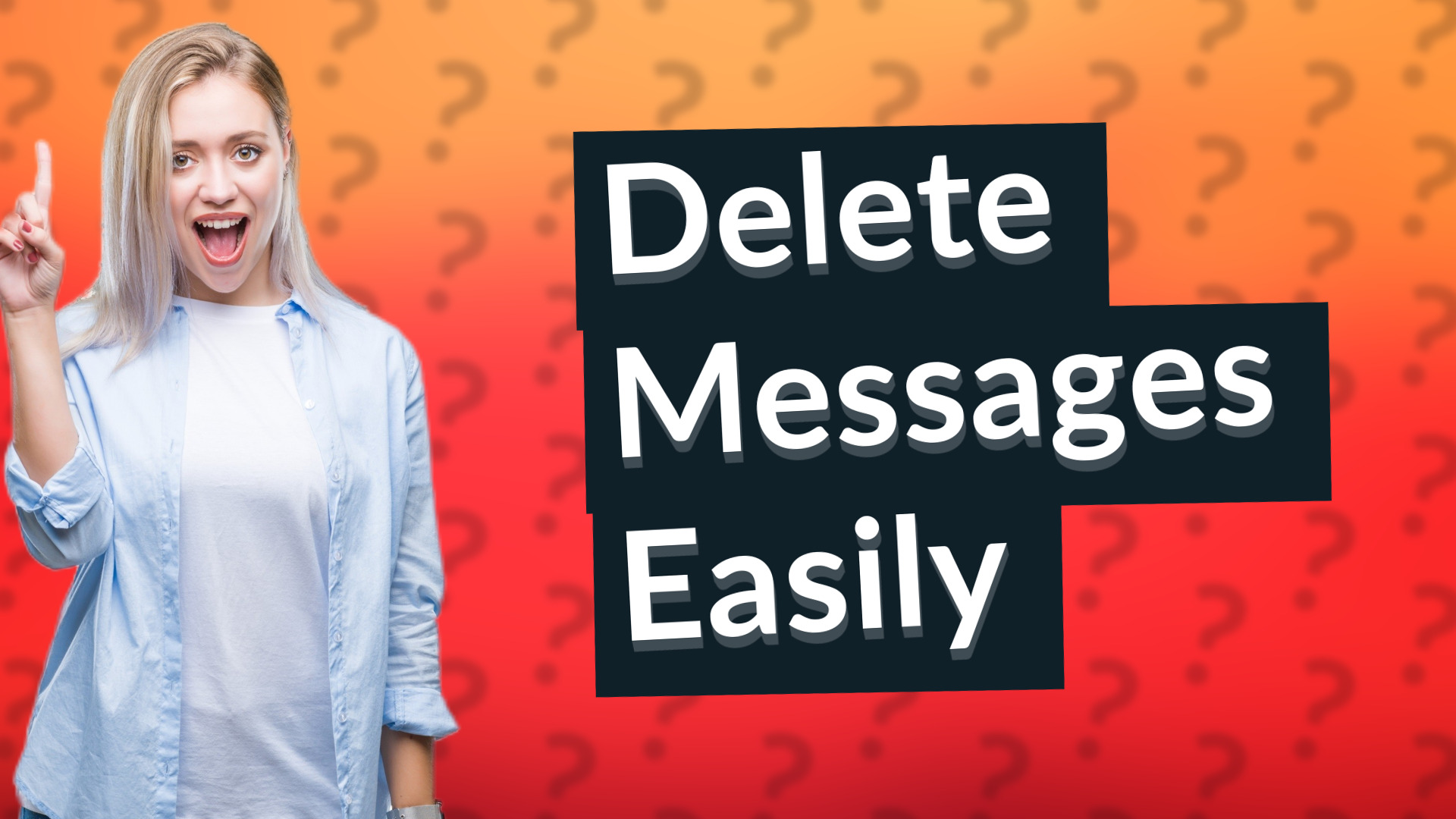 Delete Messages Easily