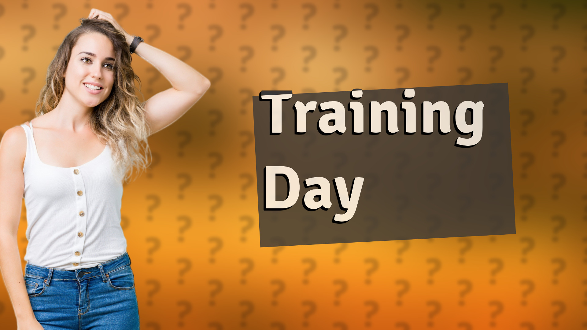 Training Day