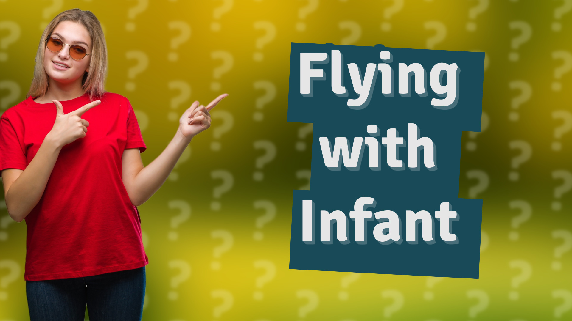 Flying with Infant