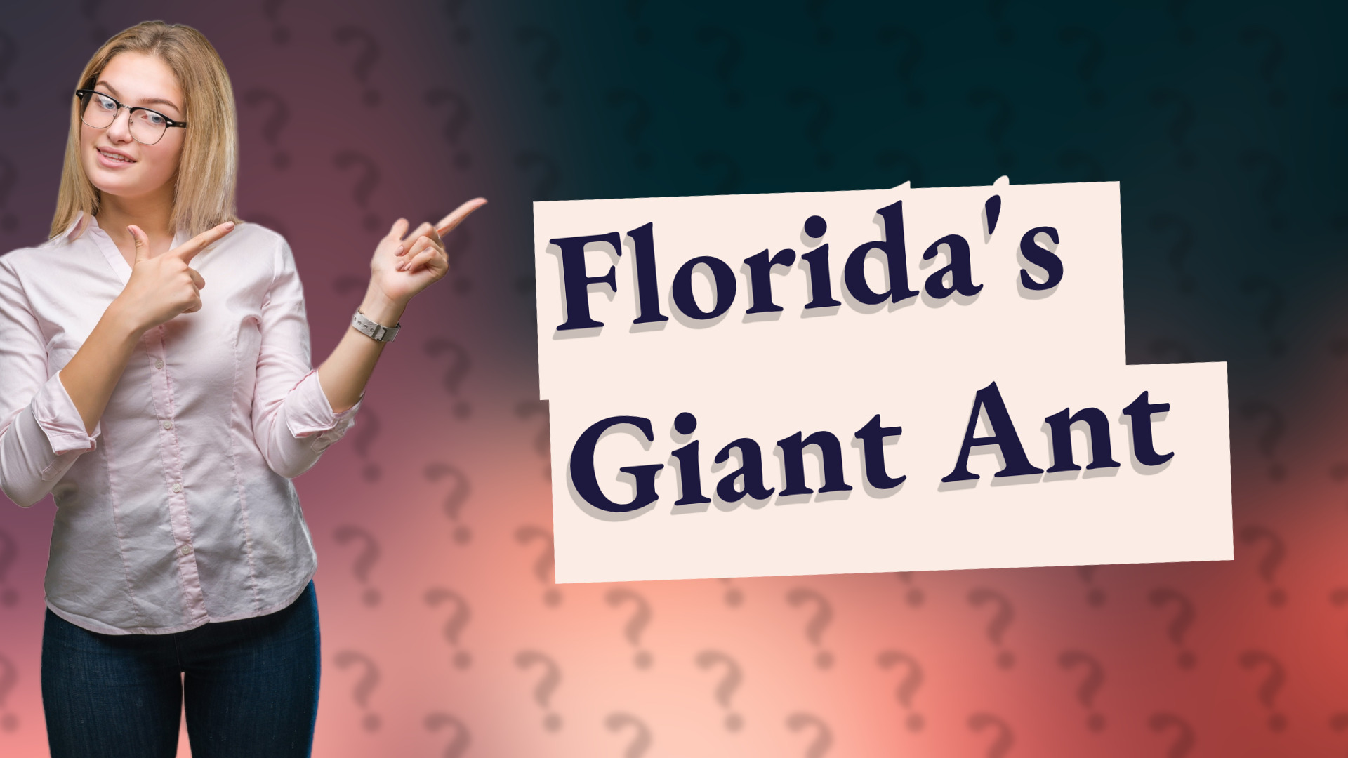 Florida's Giant Ant