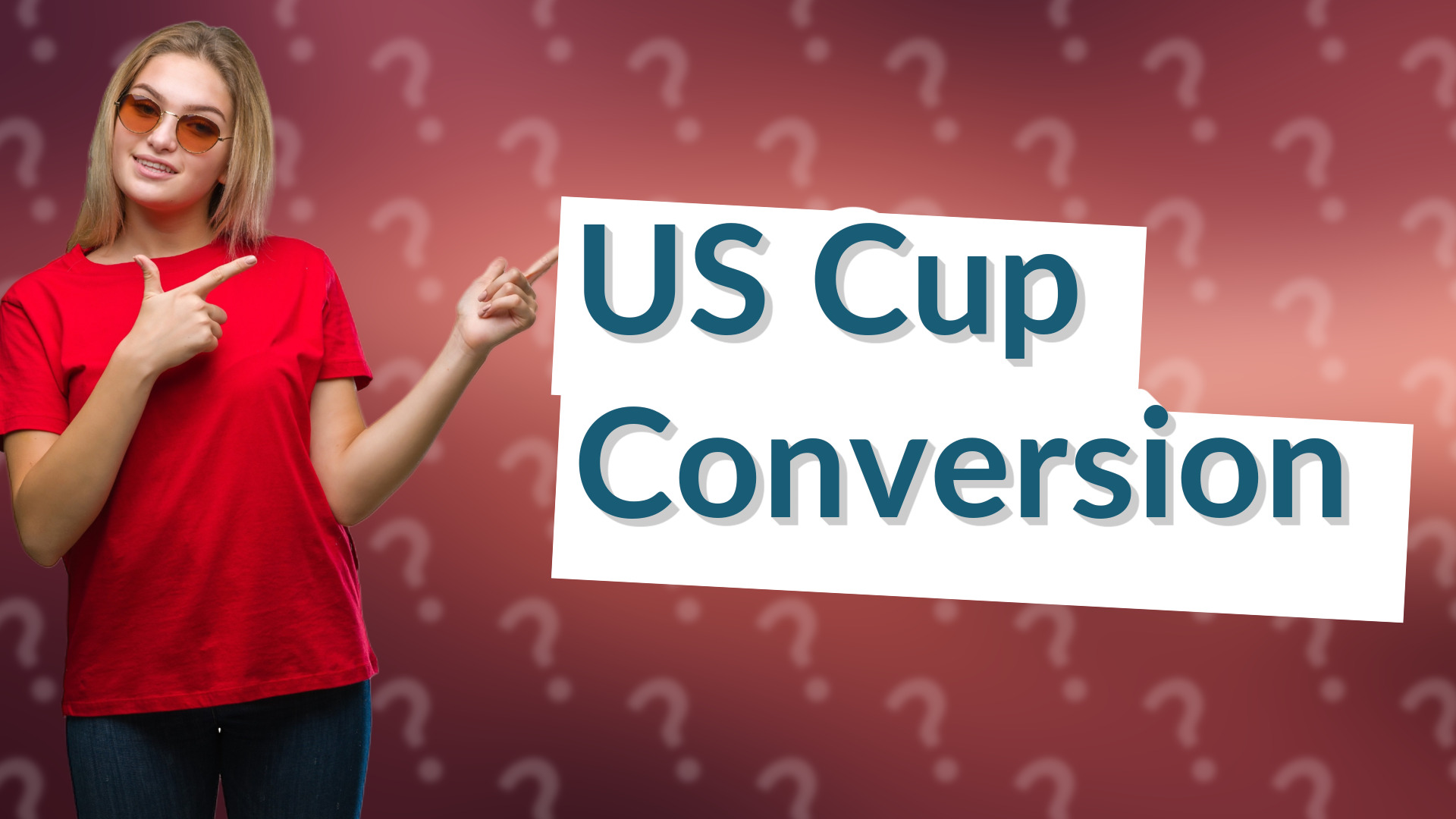 US Cup Conversion