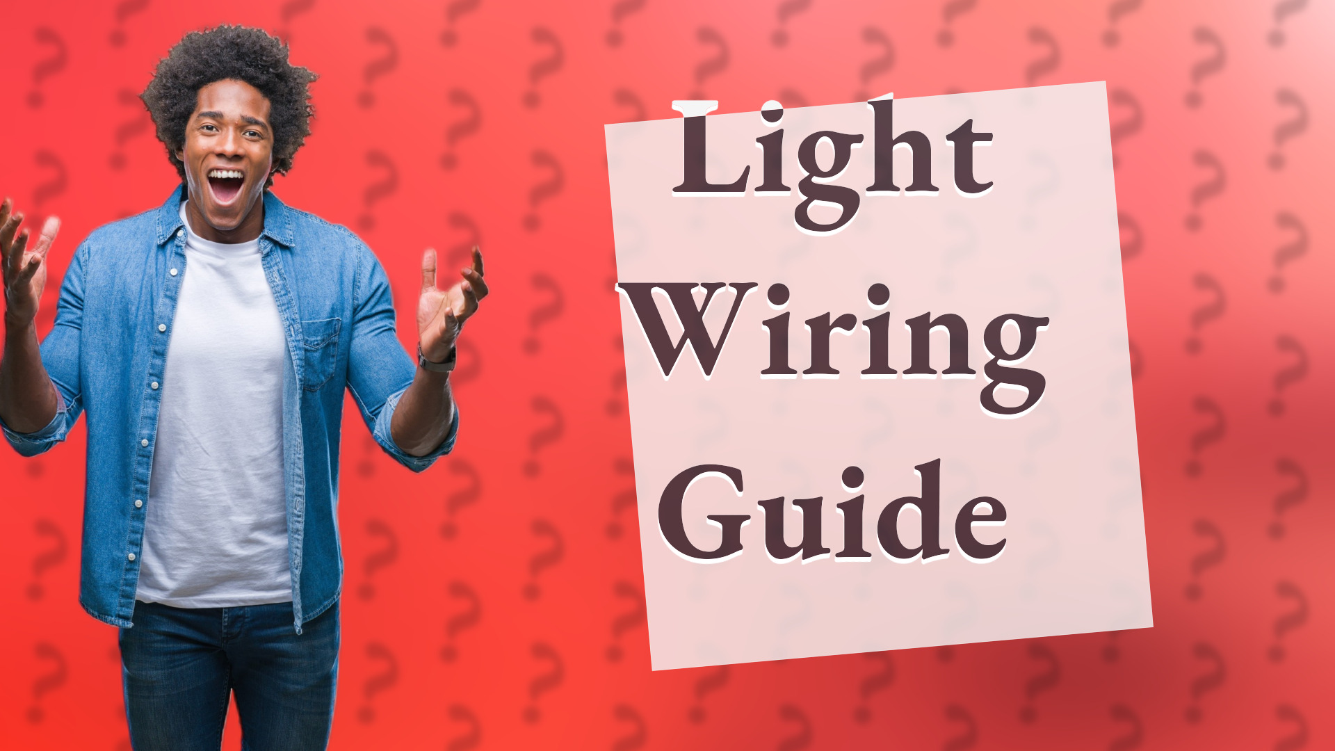 Light Wiring Guide