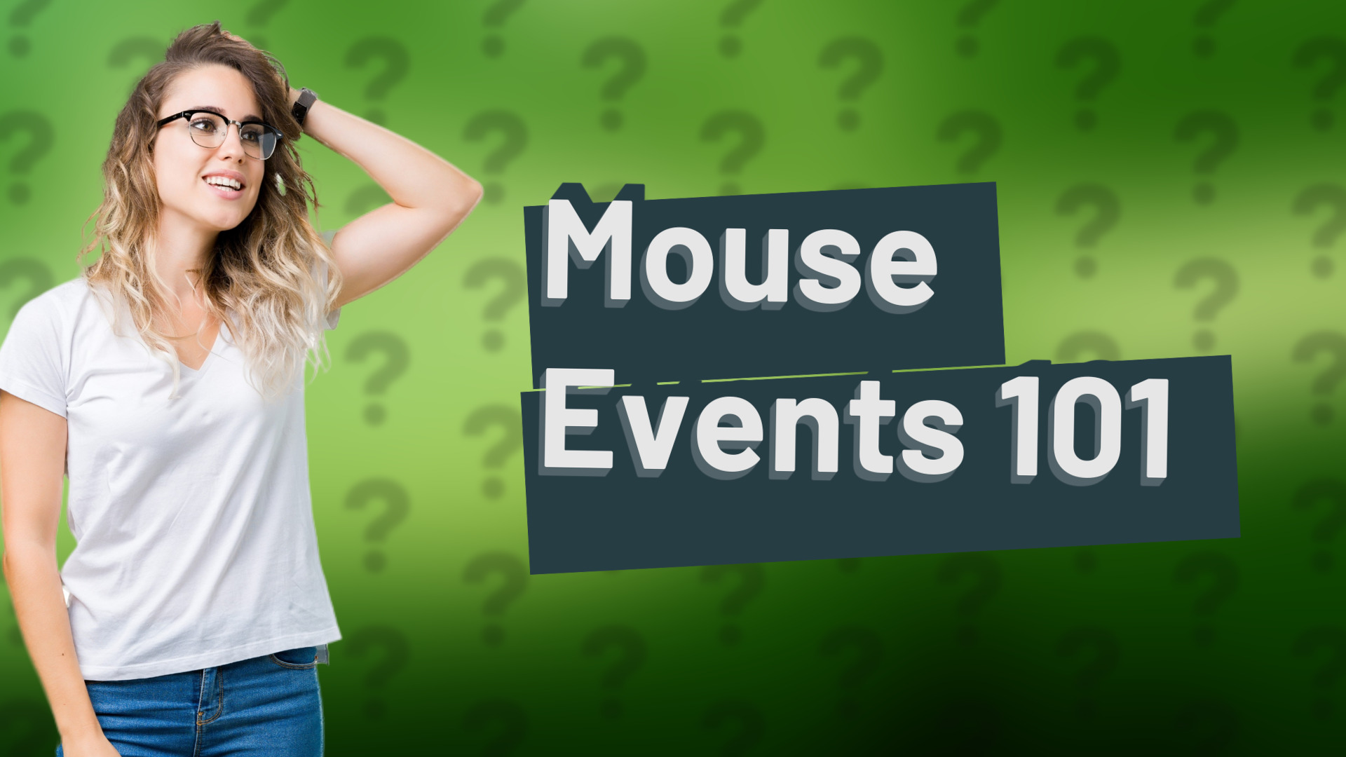 Mouse Events 101