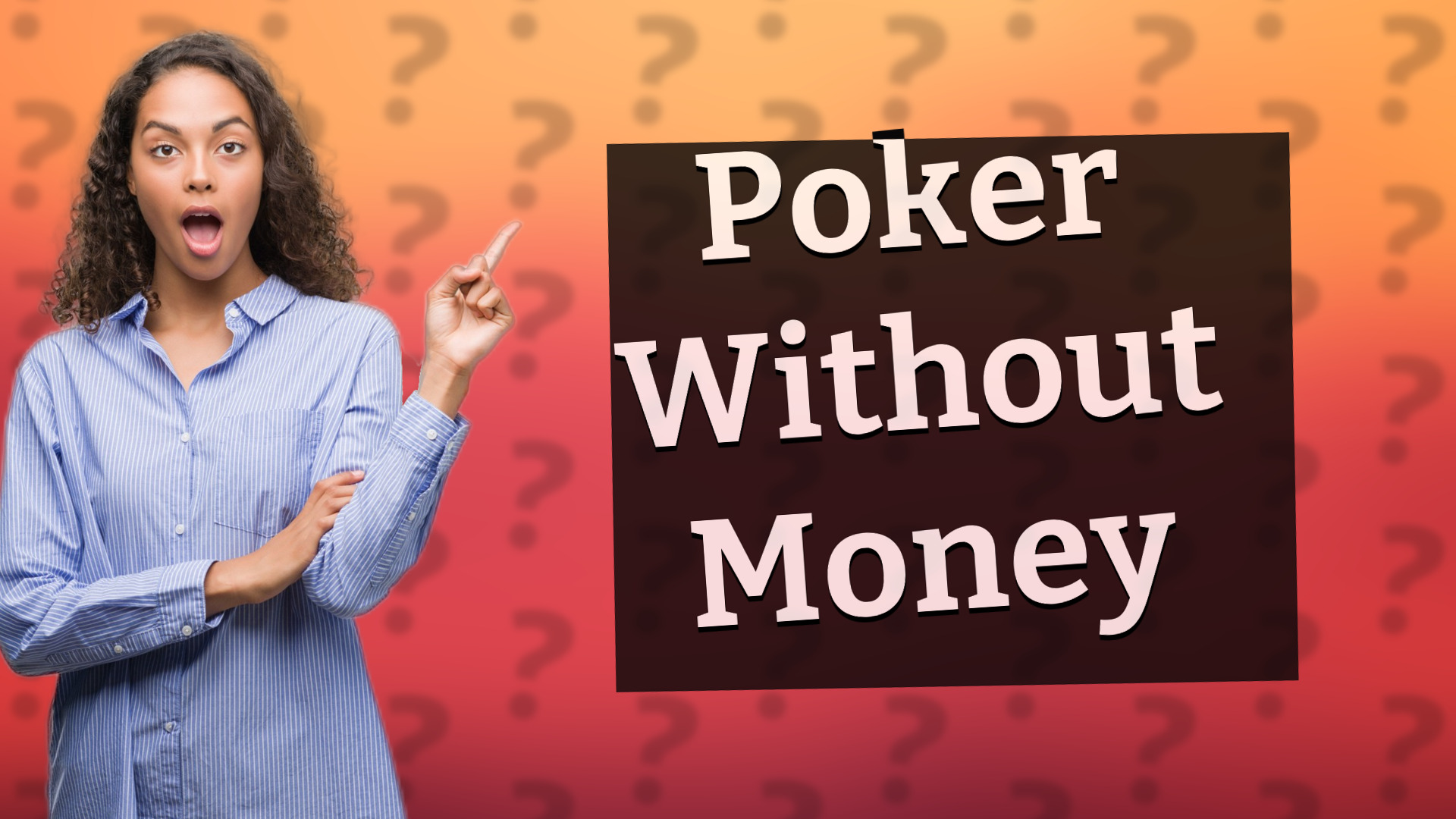 Poker Without Money
