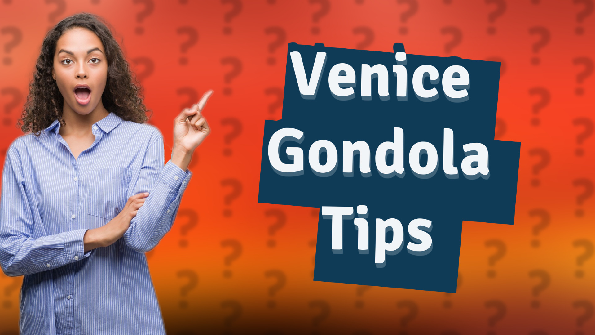 Venice Gondola Tips