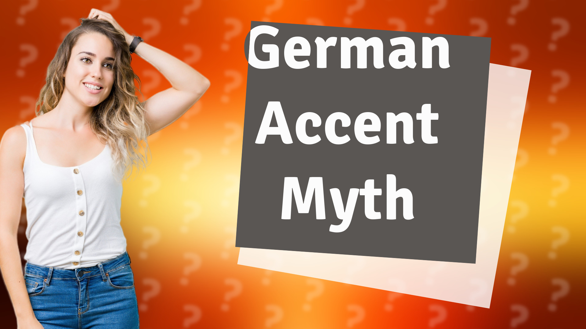 German Accent Myth