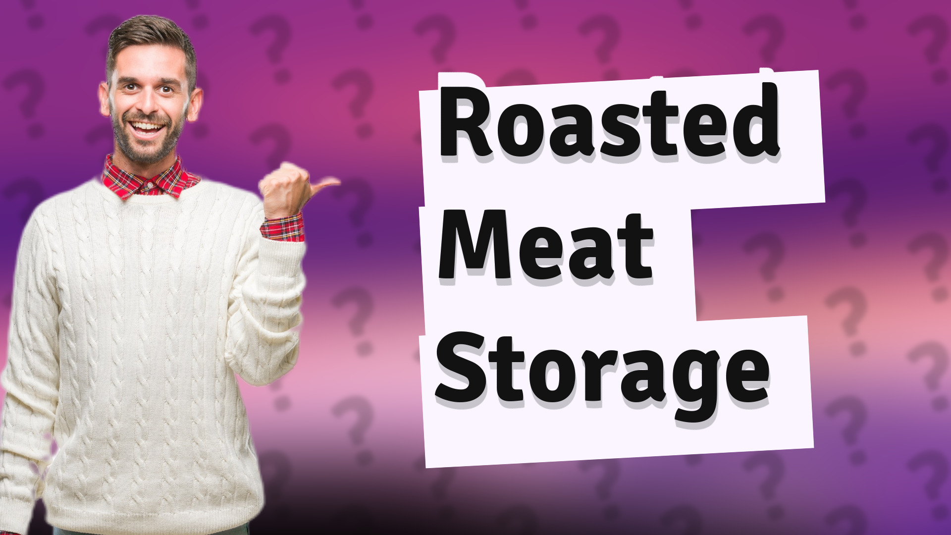 Roasted Meat Storage