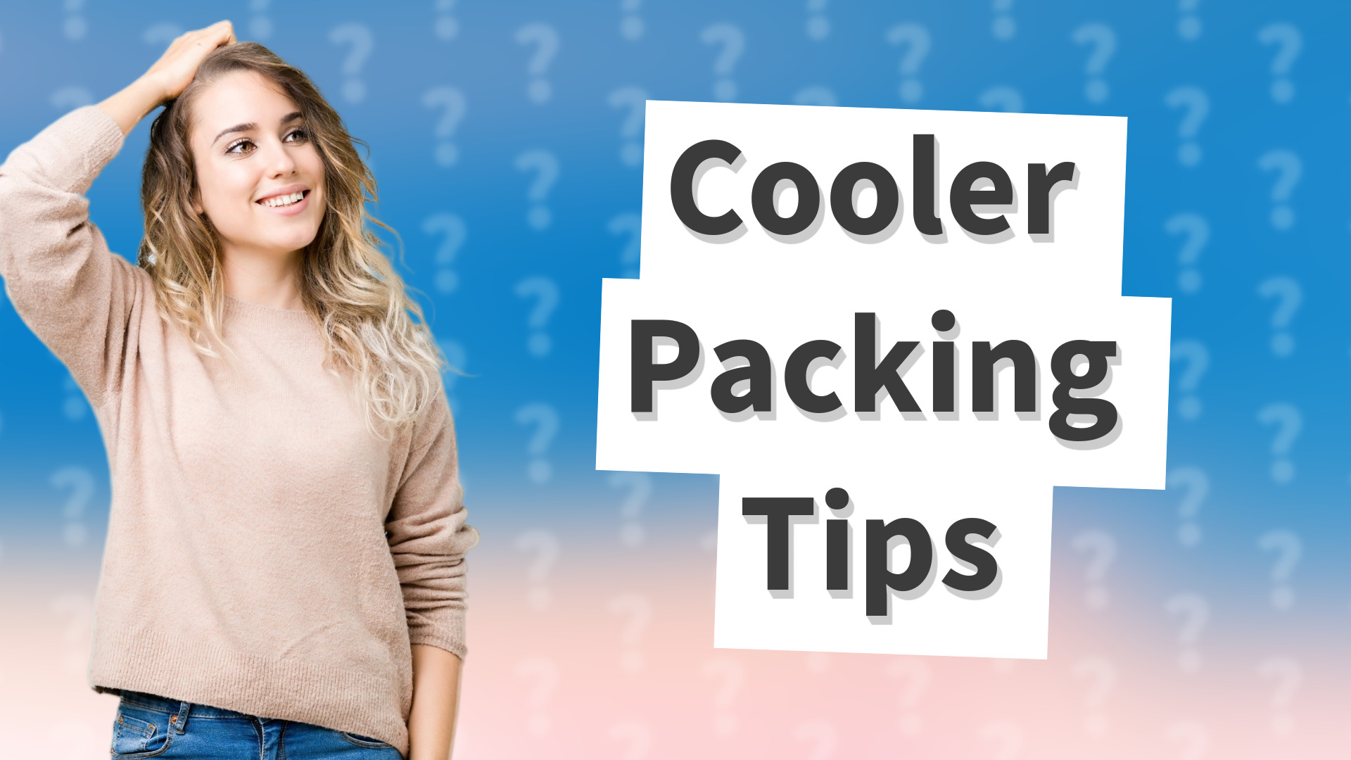 Cooler Packing Tips