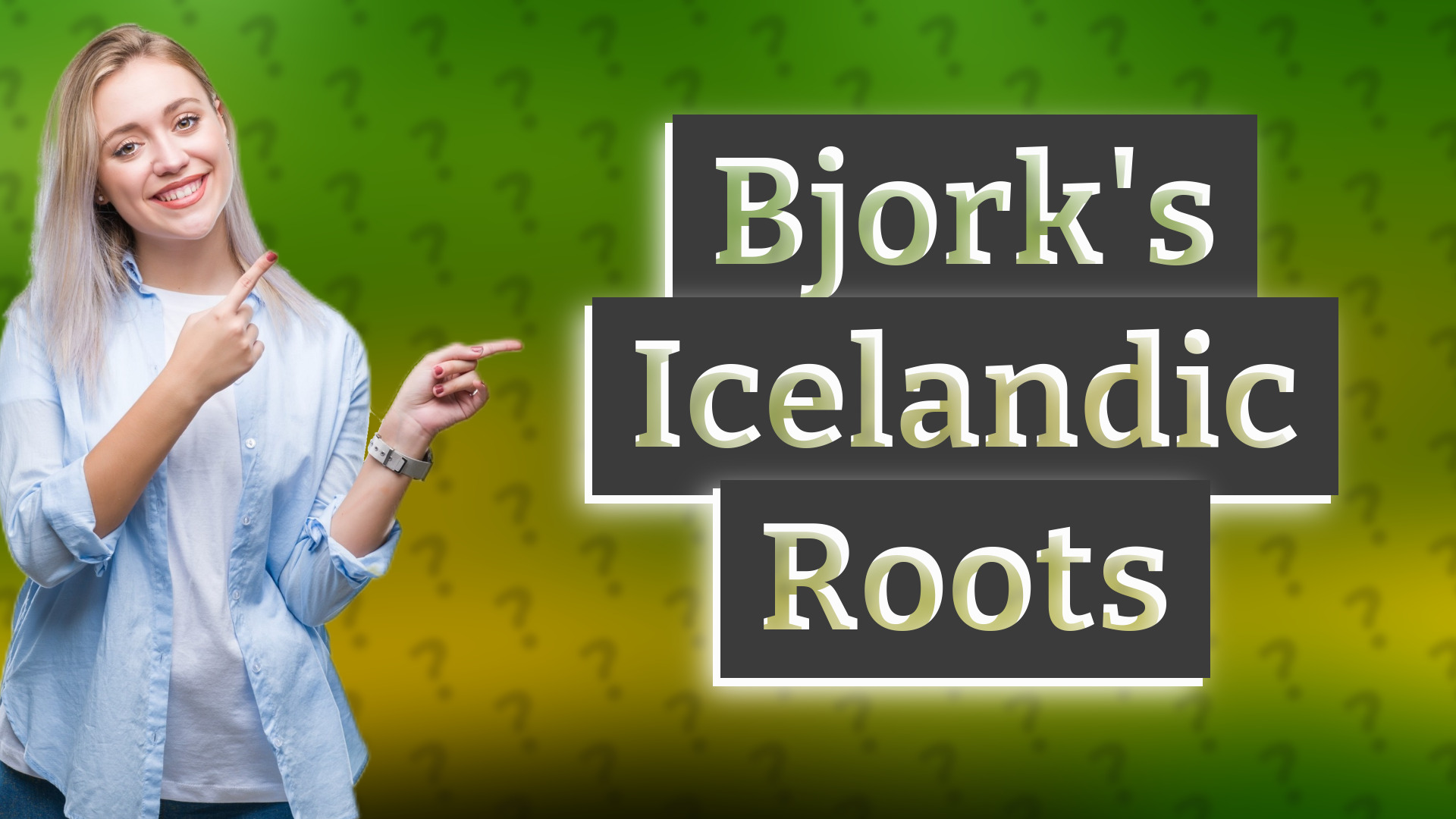 Bjork's Icelandic Roots