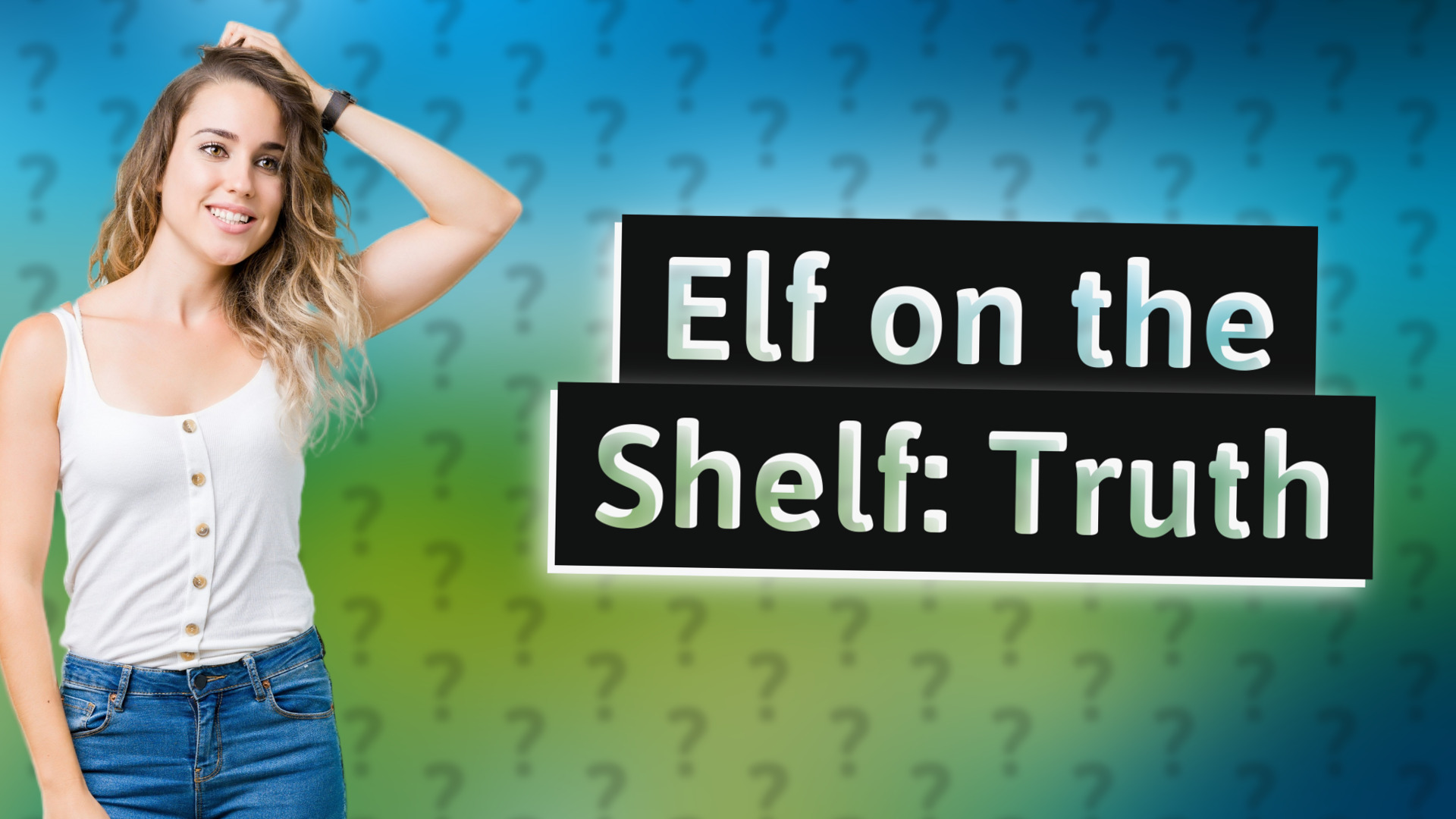 Elf on the Shelf: Truth