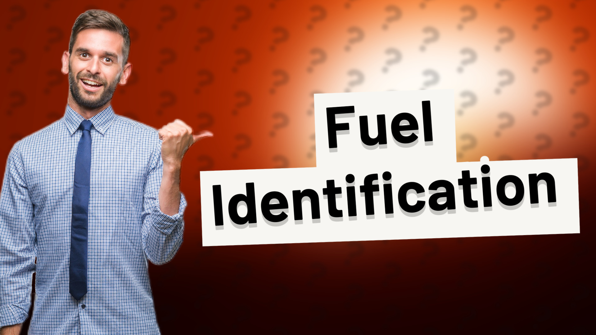 Fuel Identification