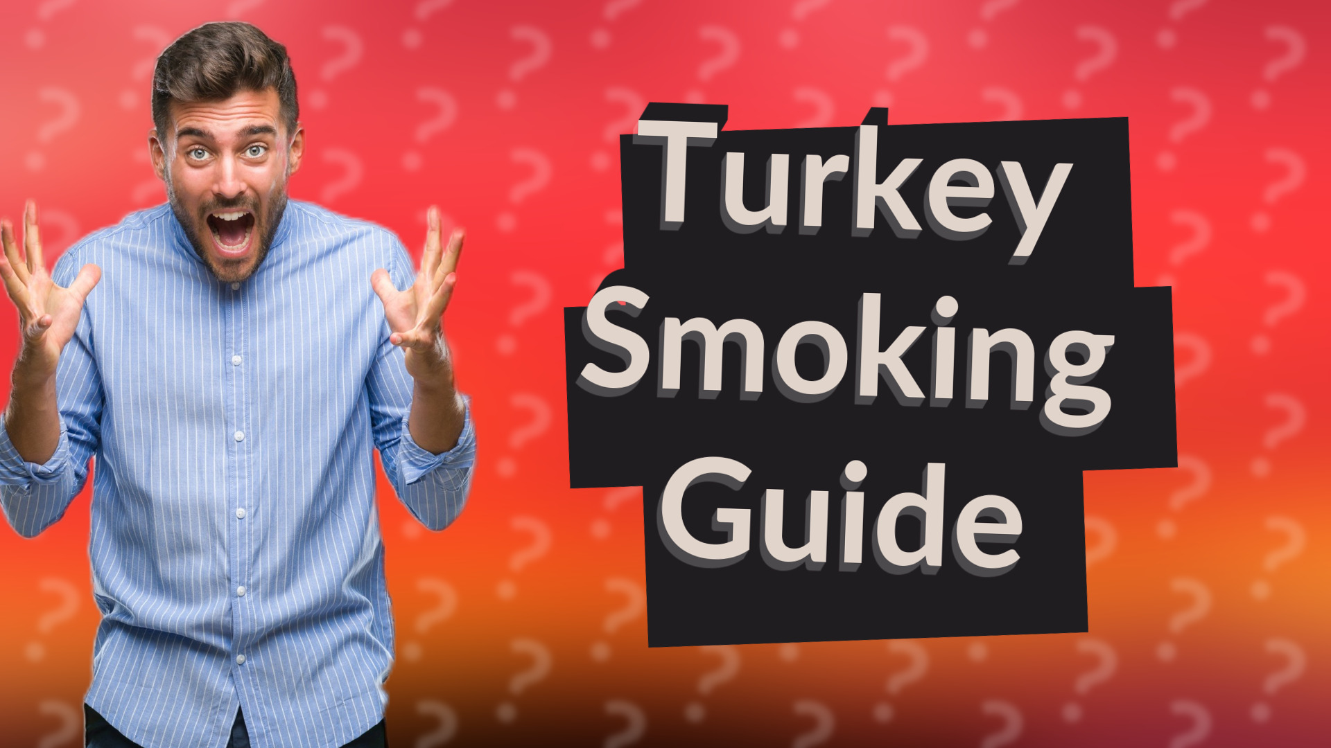 Turkey Smoking Guide
