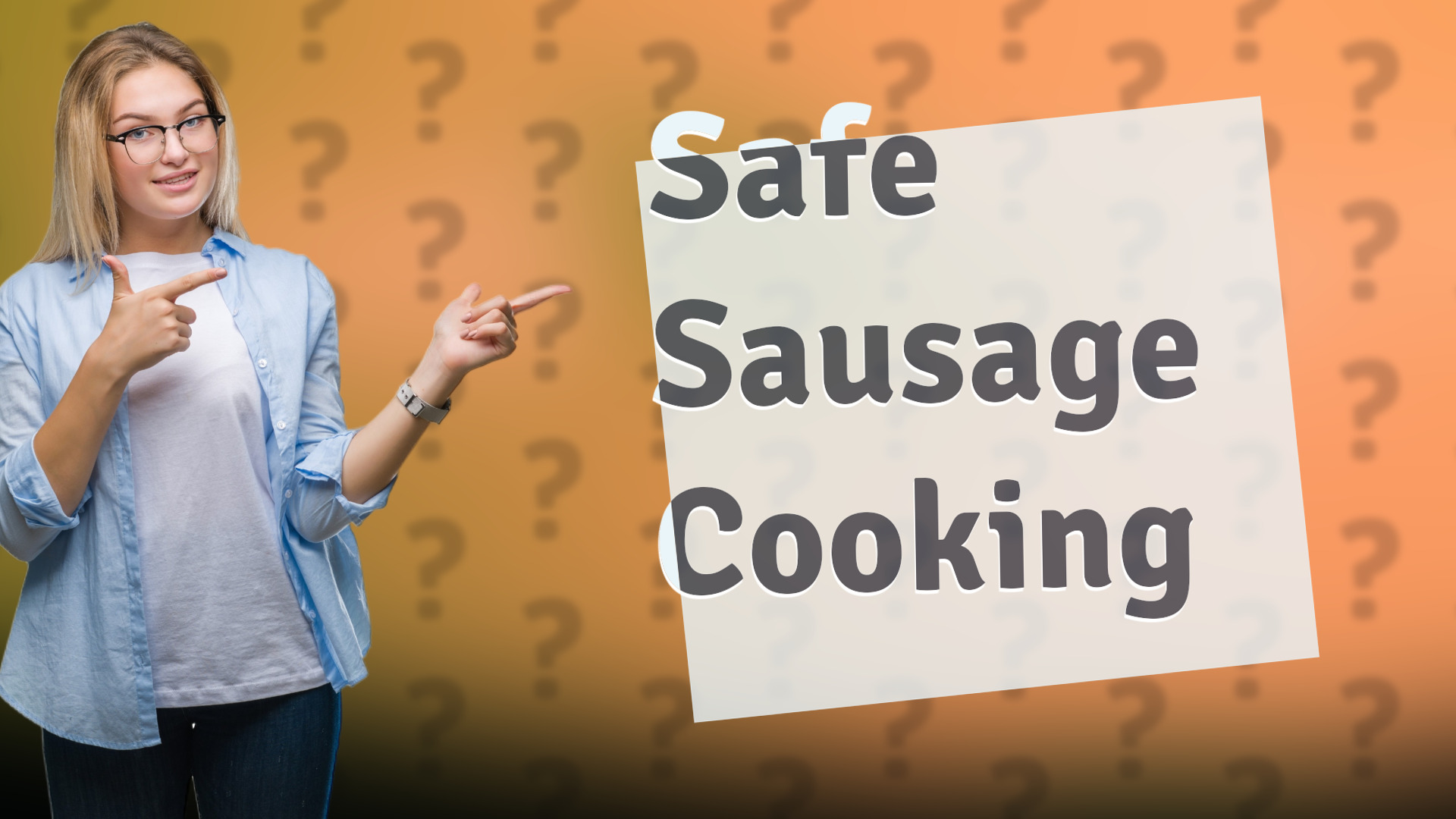 Safe Sausage Cooking
