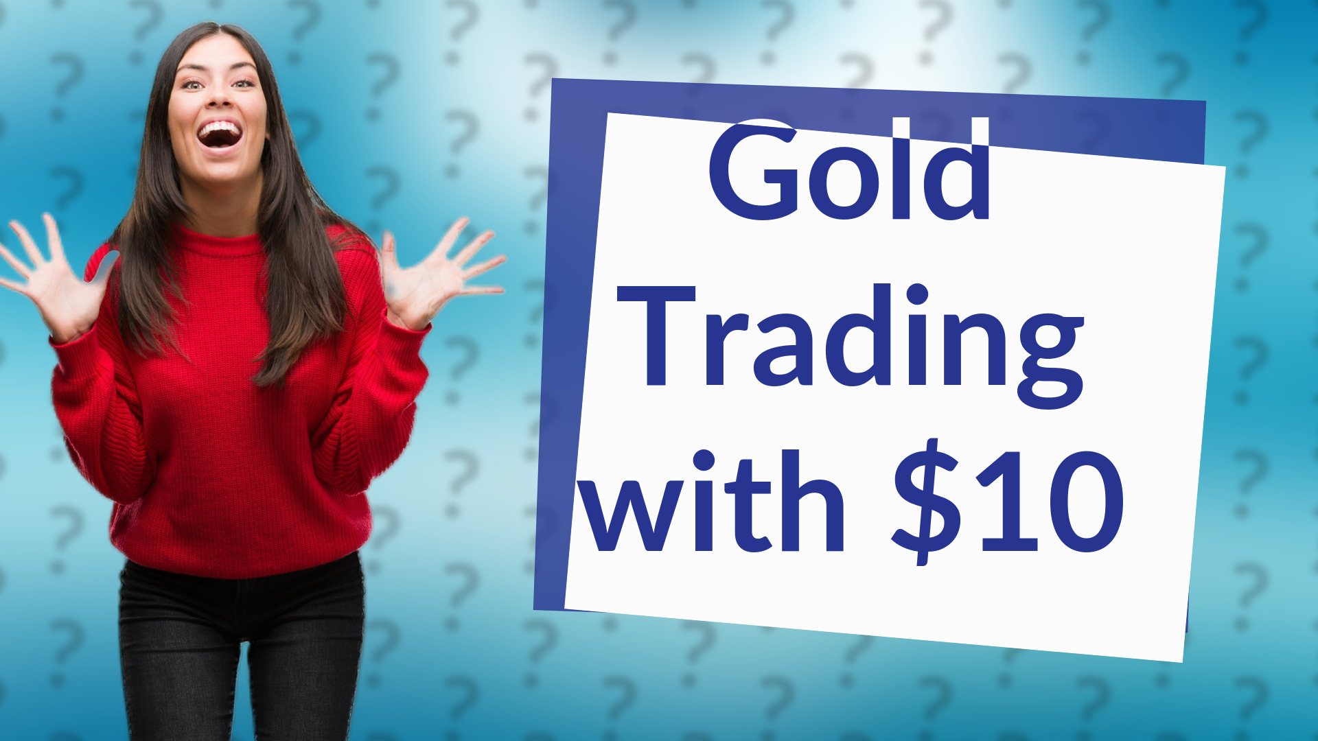 Gold Trading with $10