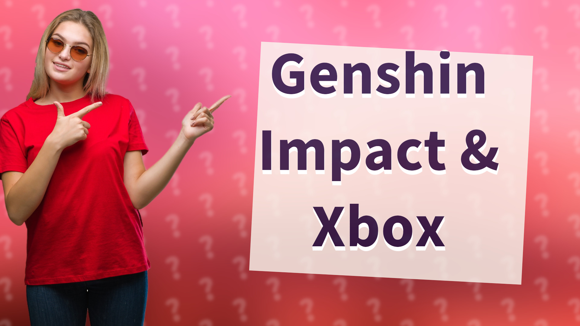 Genshin Impact & Xbox