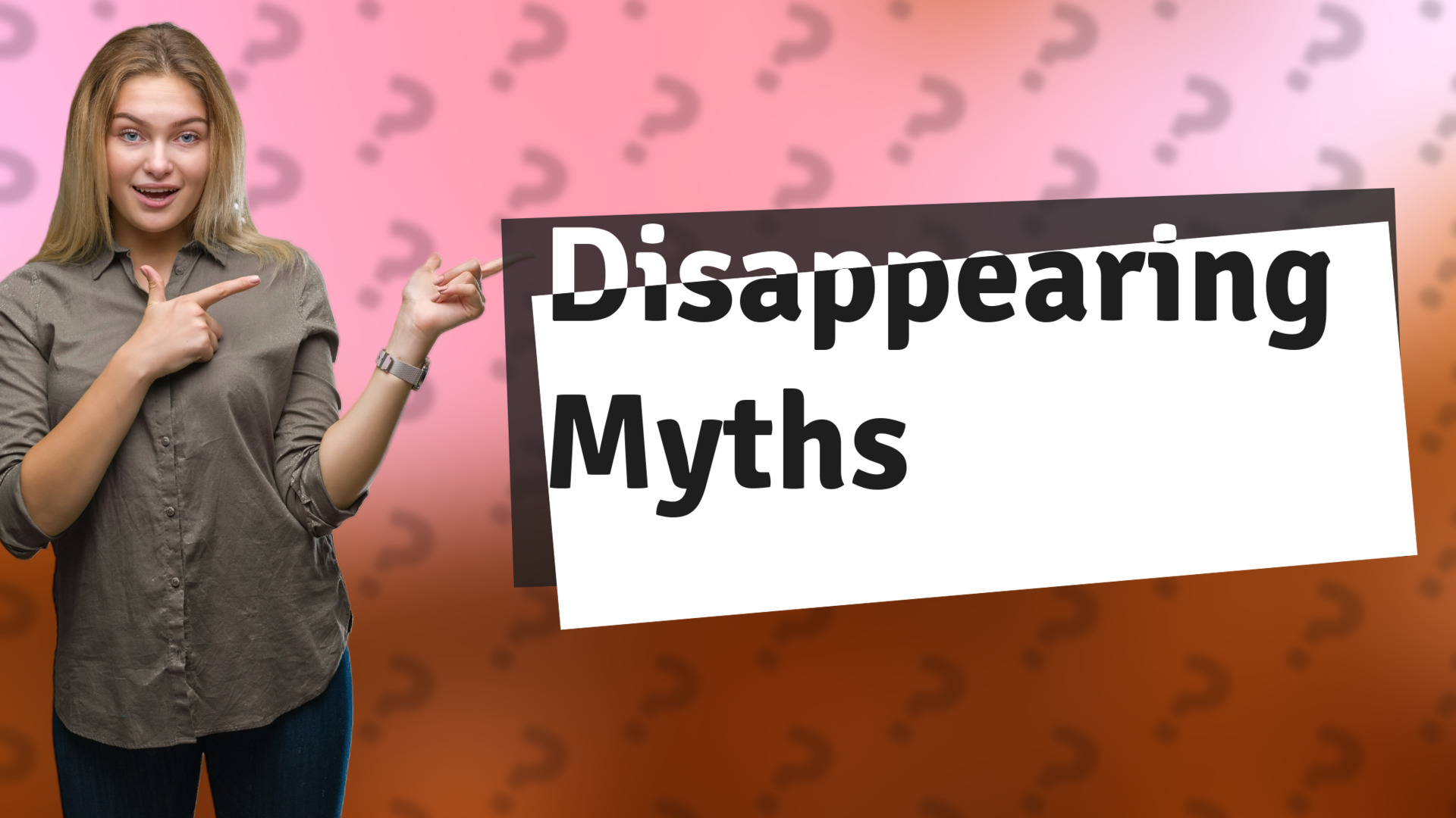 Disappearing Myths