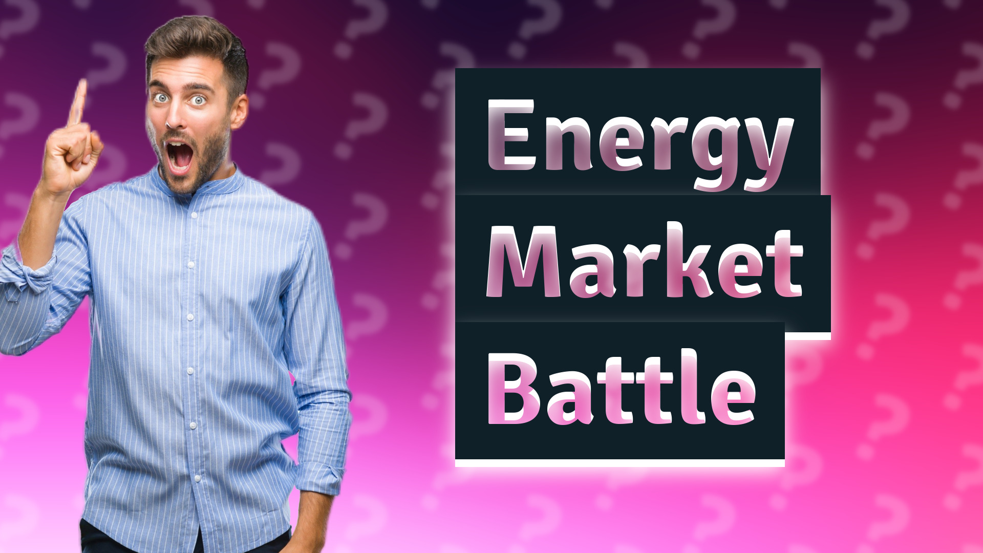 Energy Market Battle