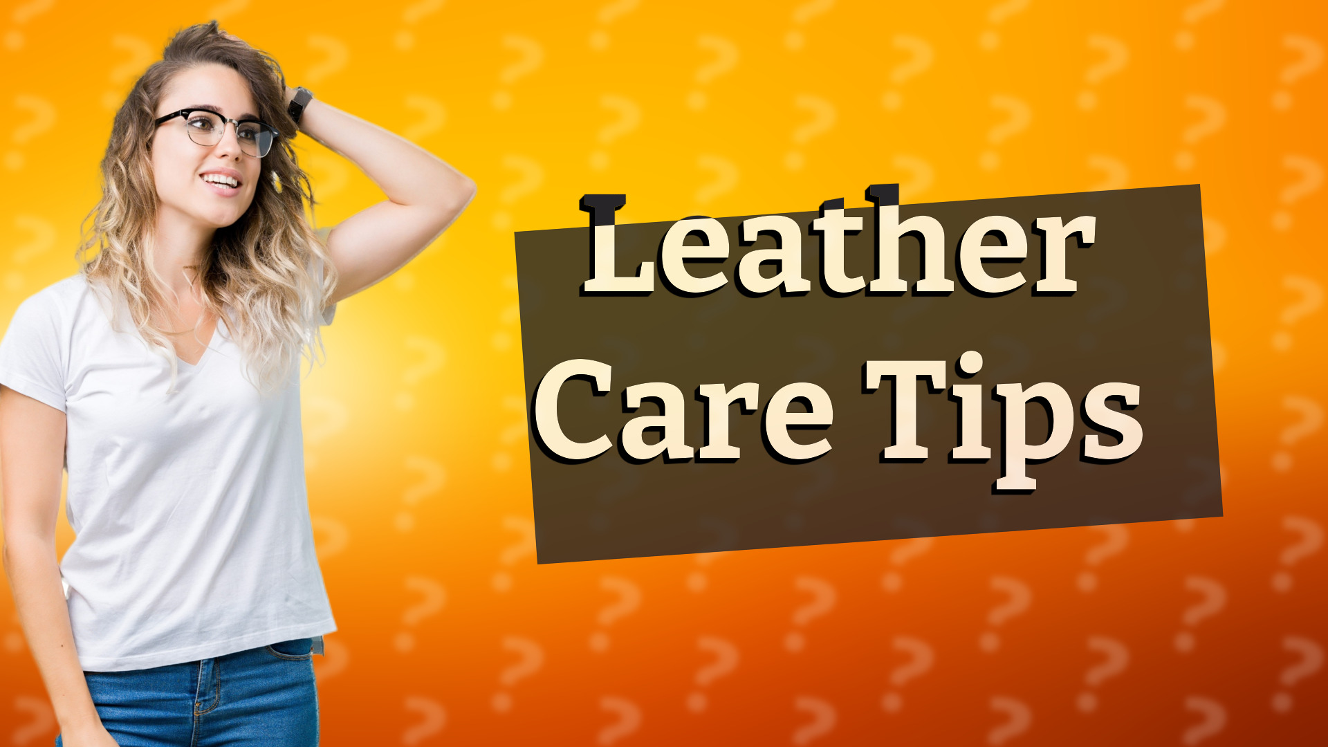 Leather Care Tips