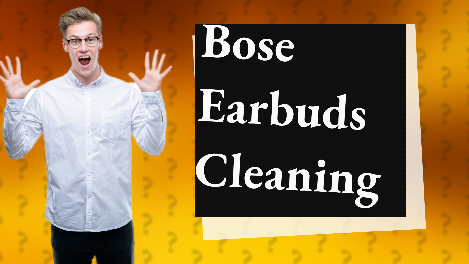 Bose Earbuds Cleaning