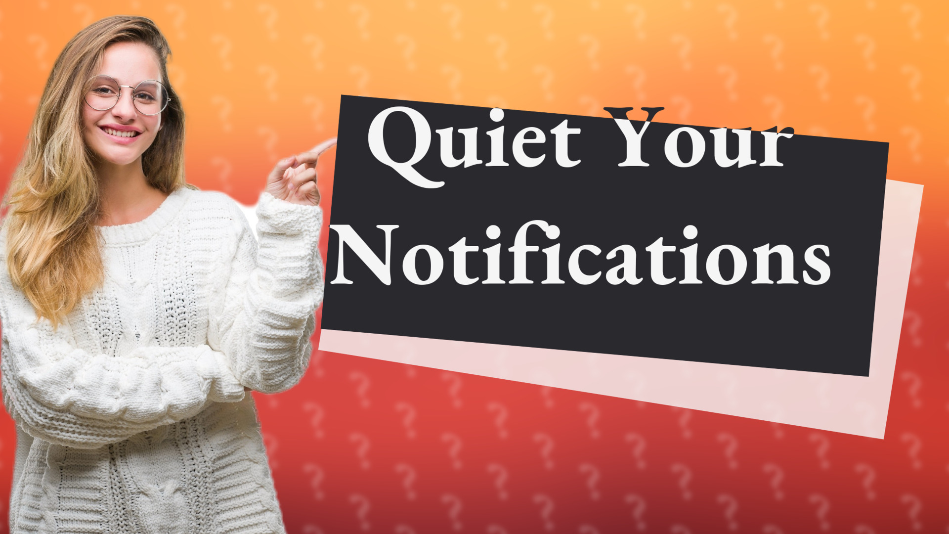 Quiet Your Notifications