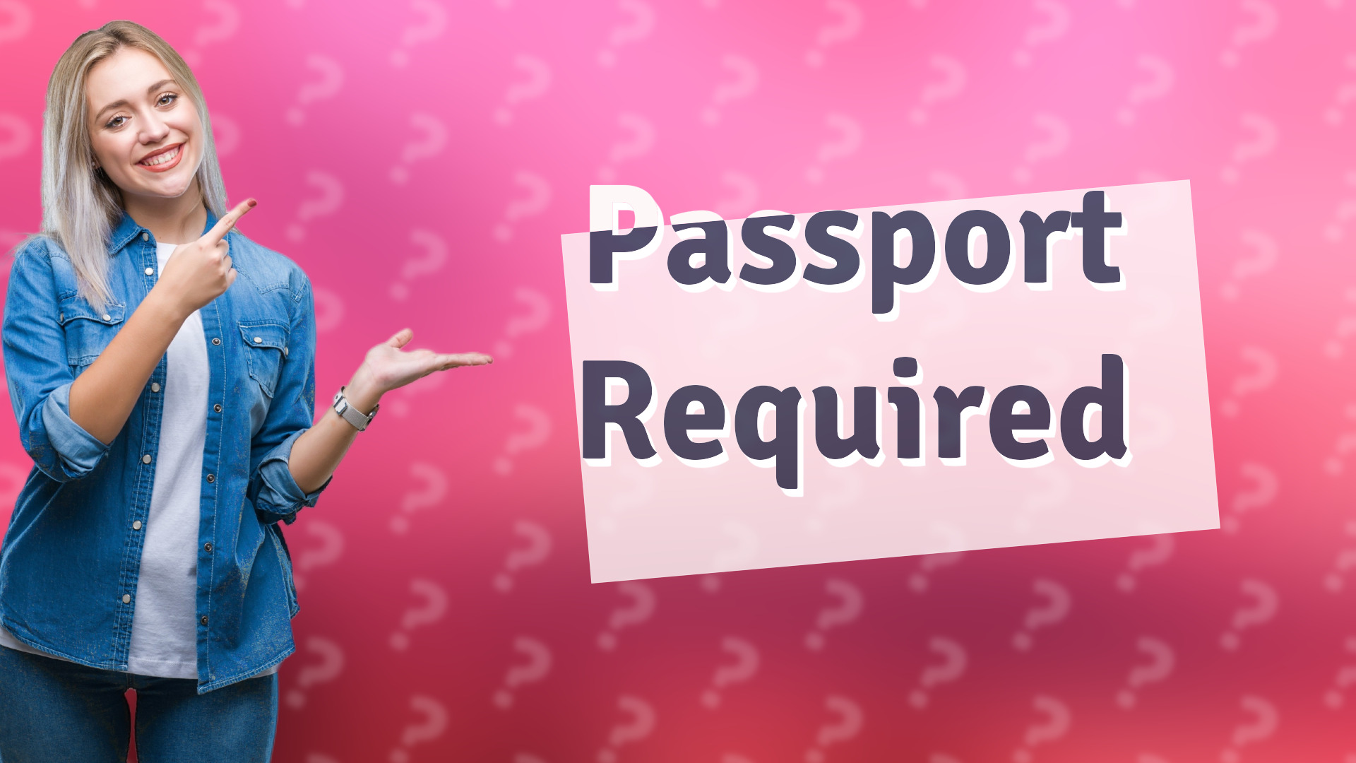 Passport Required