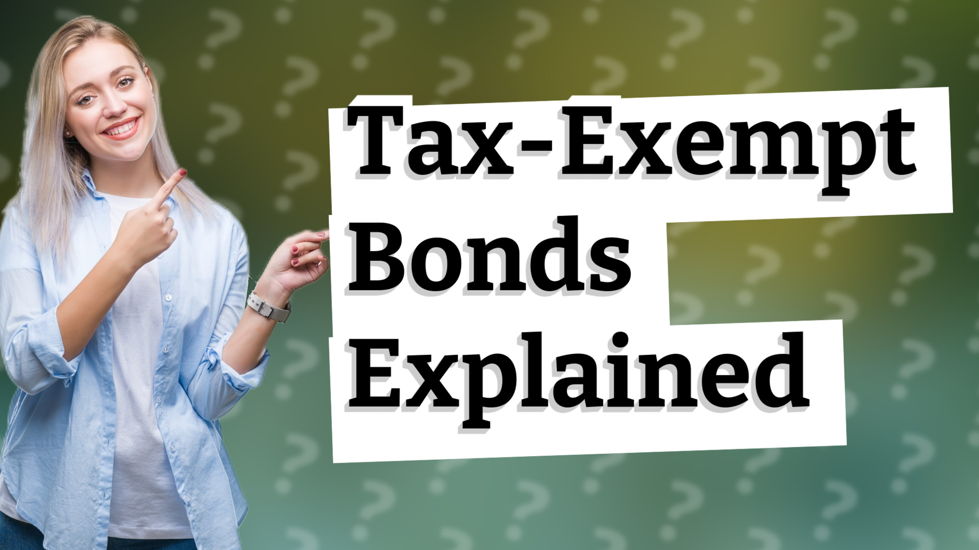 Tax-Exempt Bonds Explained
