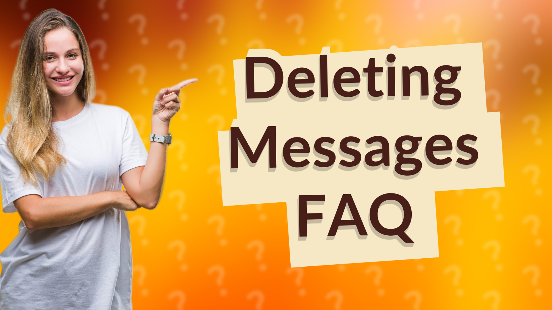 Deleting Messages FAQ