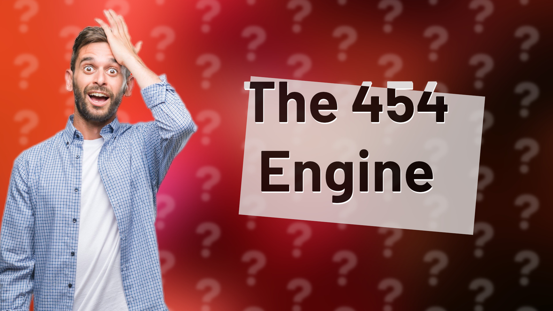 The 454 Engine