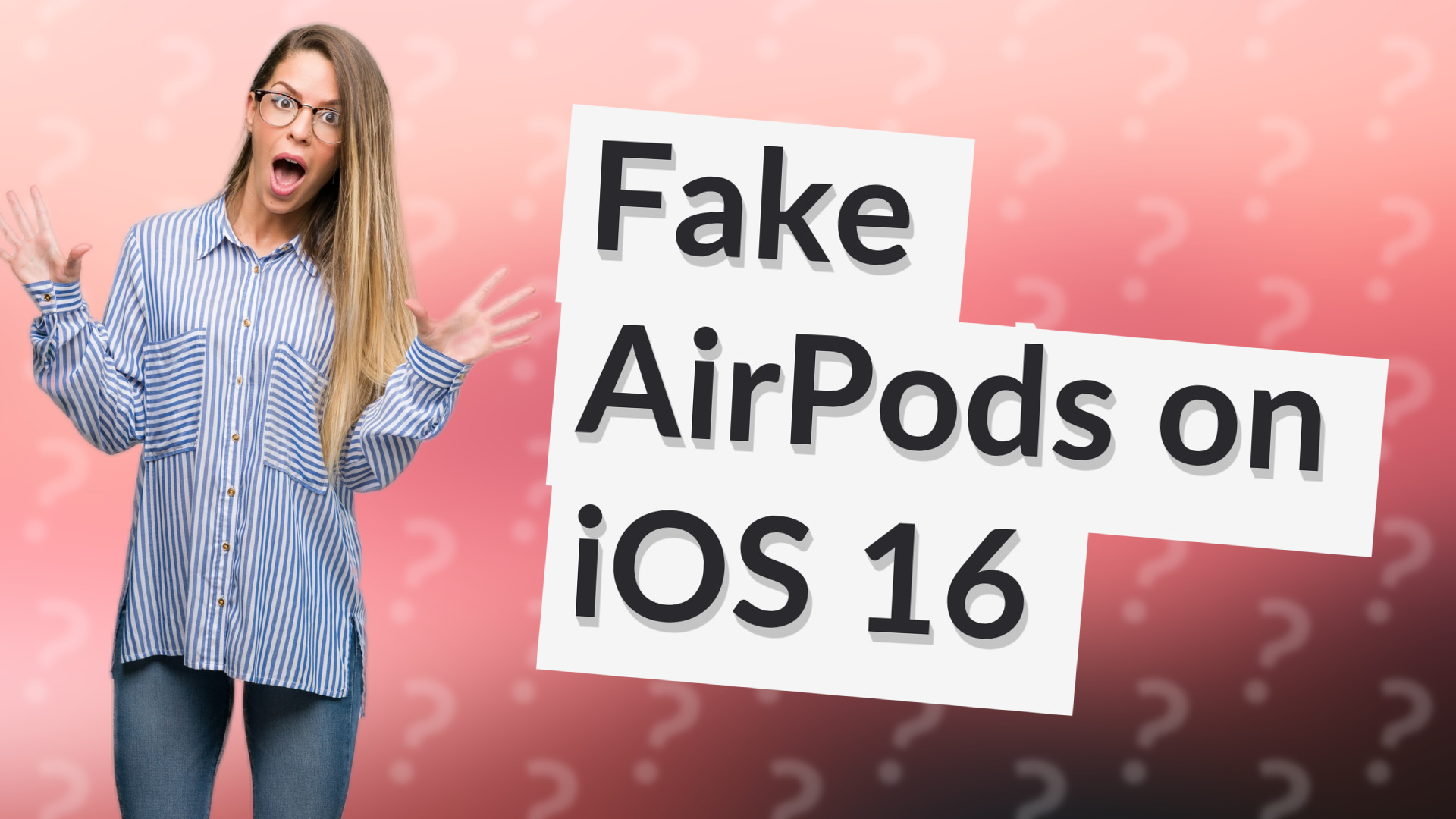 Fake AirPods on iOS 16