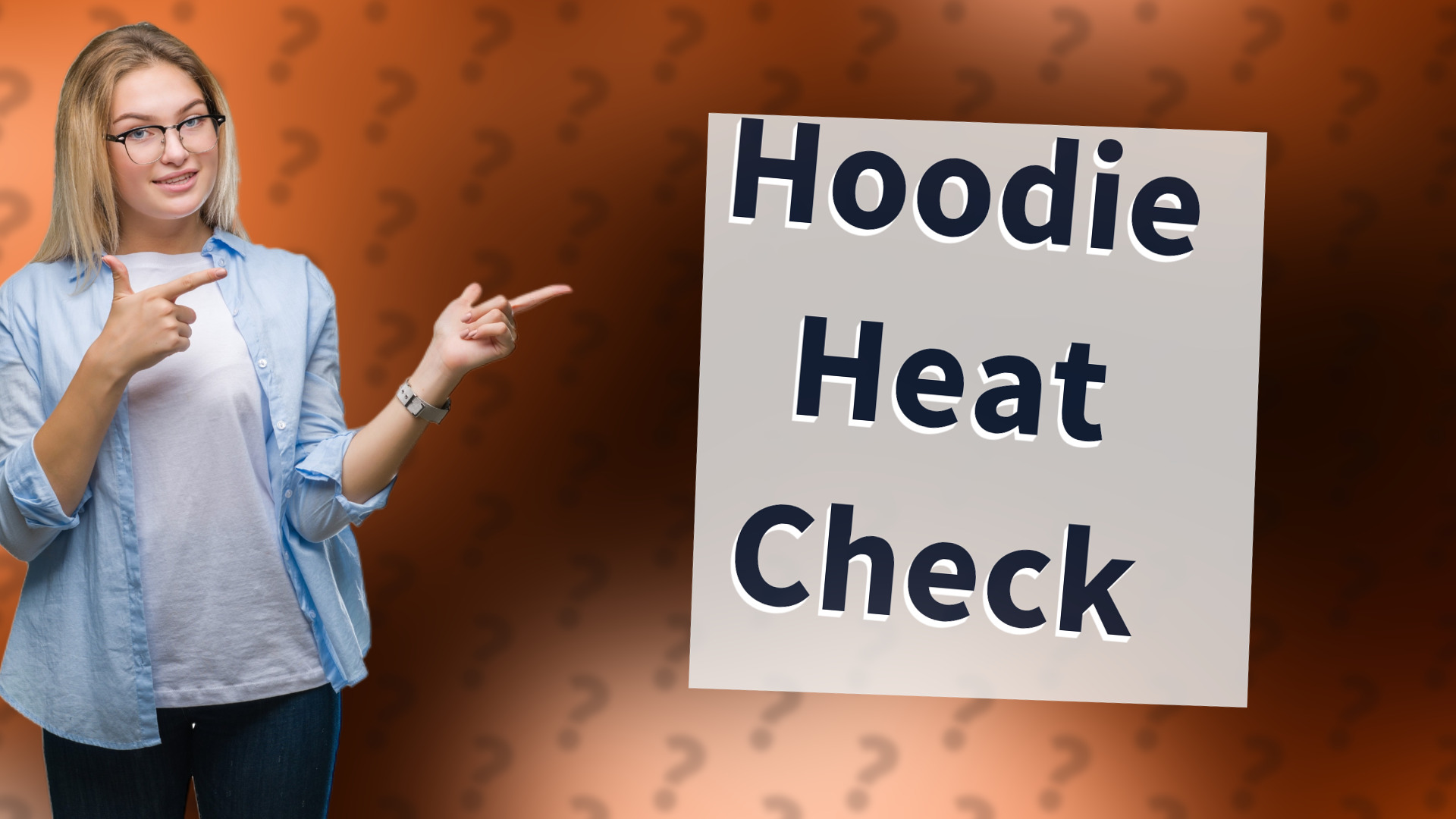 Hoodie Heat Check