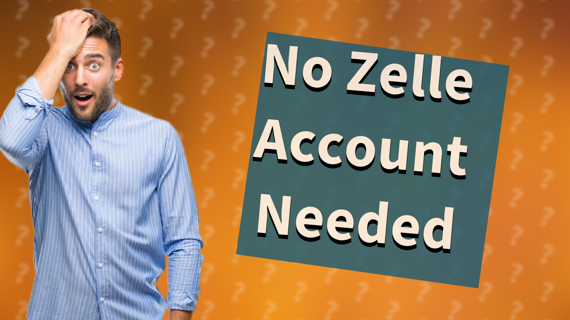 No Zelle Account Needed