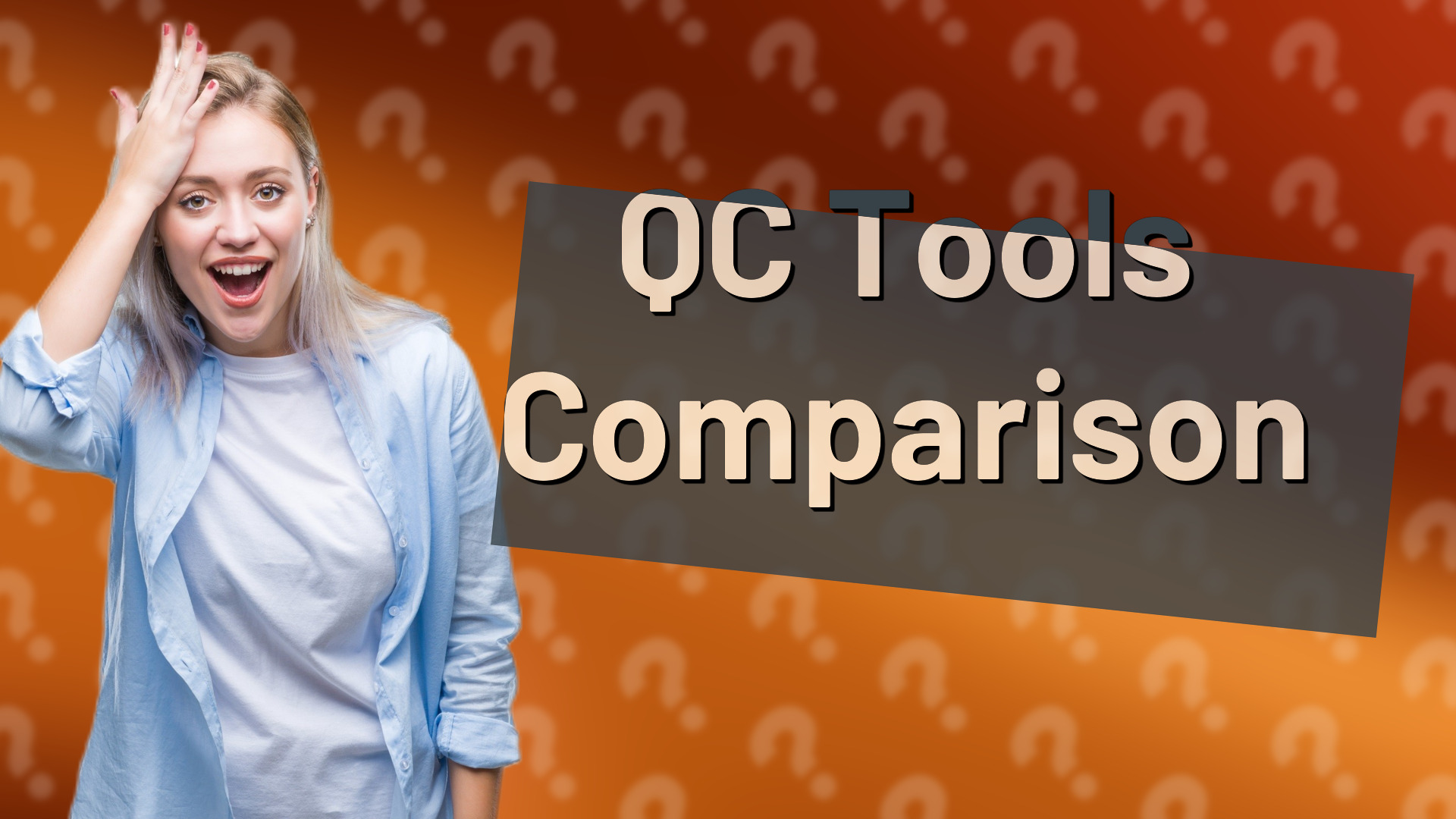 QC Tools Comparison