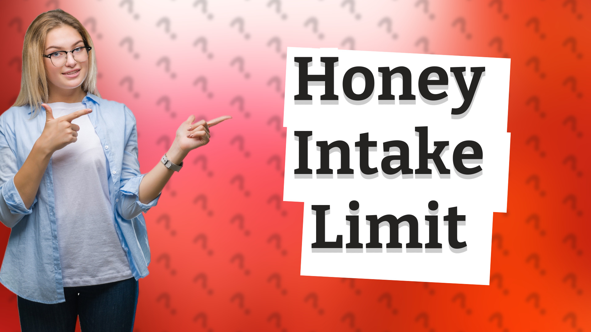 Honey Intake Limit
