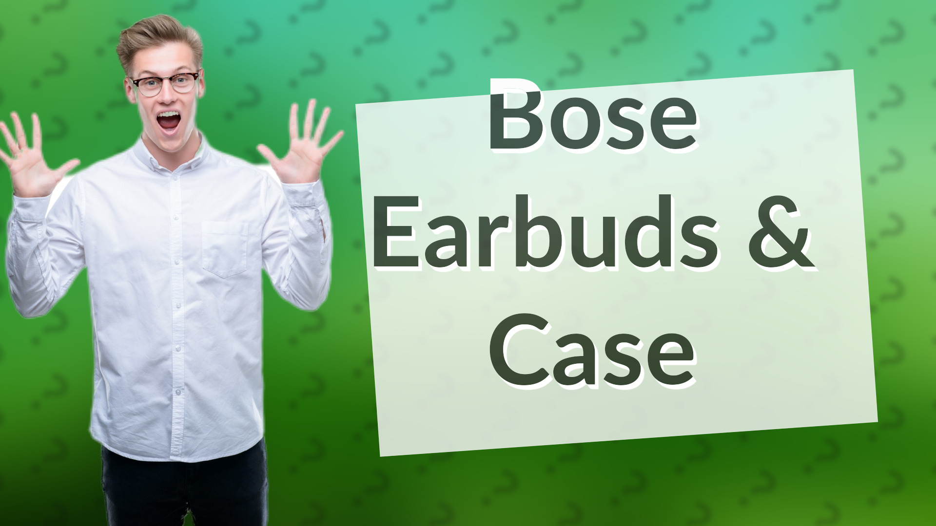 Bose Earbuds & Case
